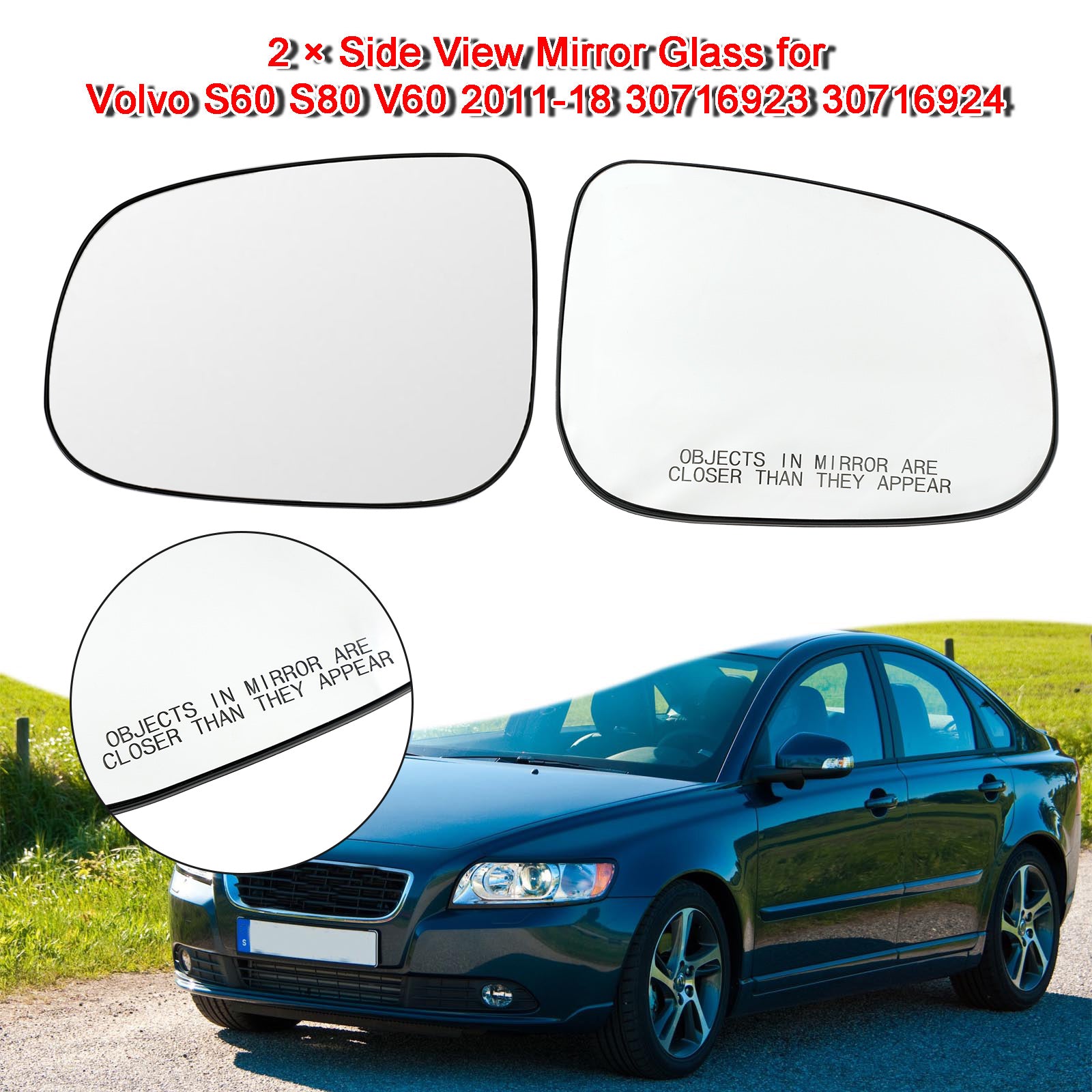 2 ?? Side View Mirror Glass for Volvo S60 S80 V60 2011-18 30716923 30716924