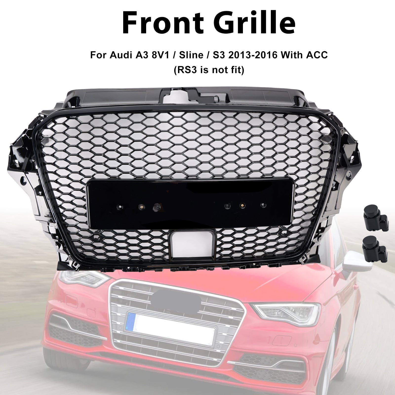 2013-2016  Audi A3 8V1 / Sline / S3 With ACC RS3 Style Front Bumper Grill Grille