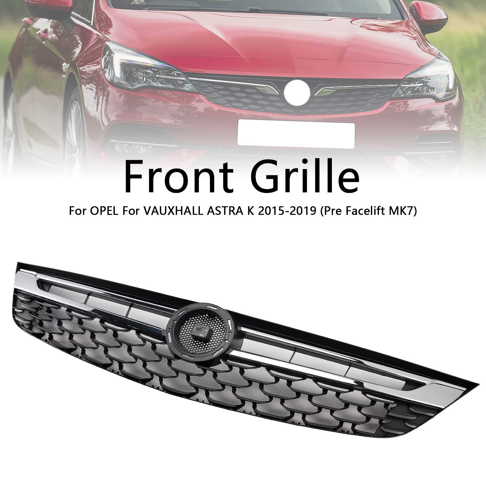 2015-2019 OPEL  ASTRA K Facelift Front Bumper Grill Grille 13464791 Black Chrome