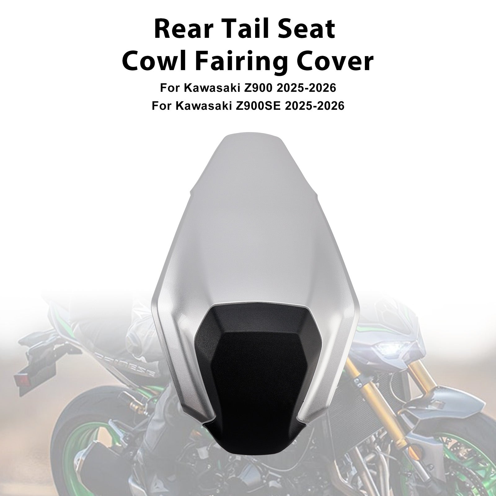 2025-2026 Kawasaki Z900 Z900SE Rear Tail Seat Cowl Fairing Cover