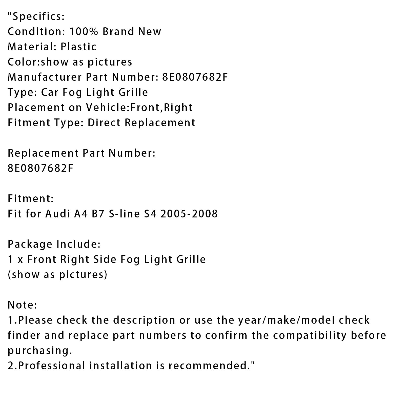 2005-2008 Audi A4 B7 S-Line S4  Front Right Side Bumper Grille Fog Light Grill