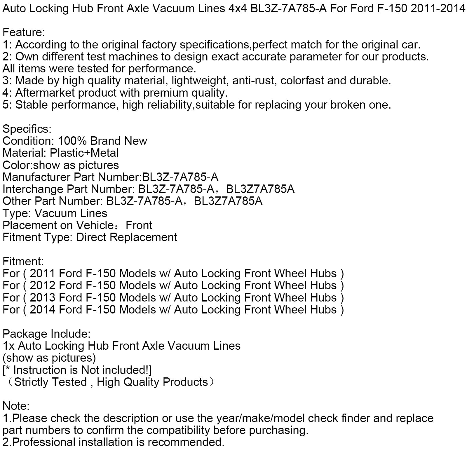 2014 Ford F-150 Models w/ Auto Locking Front Wheel Hubs Auto Locking Hub Front Axle Vacuum Lines 4x4 BL3Z-7A785-A
