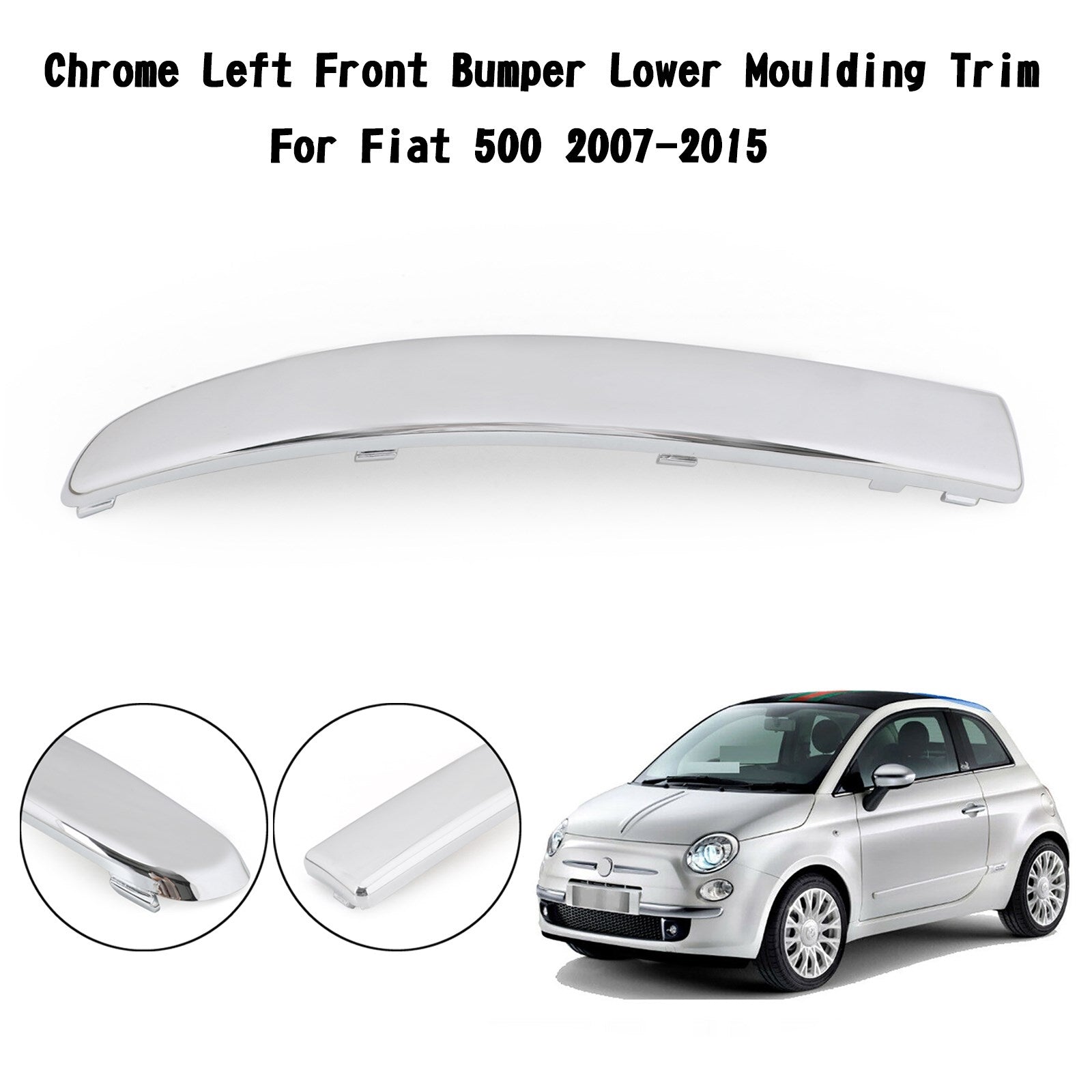 Chrome Left Front Bumper Lower Moulding Trim For Fiat 500 2007-2015