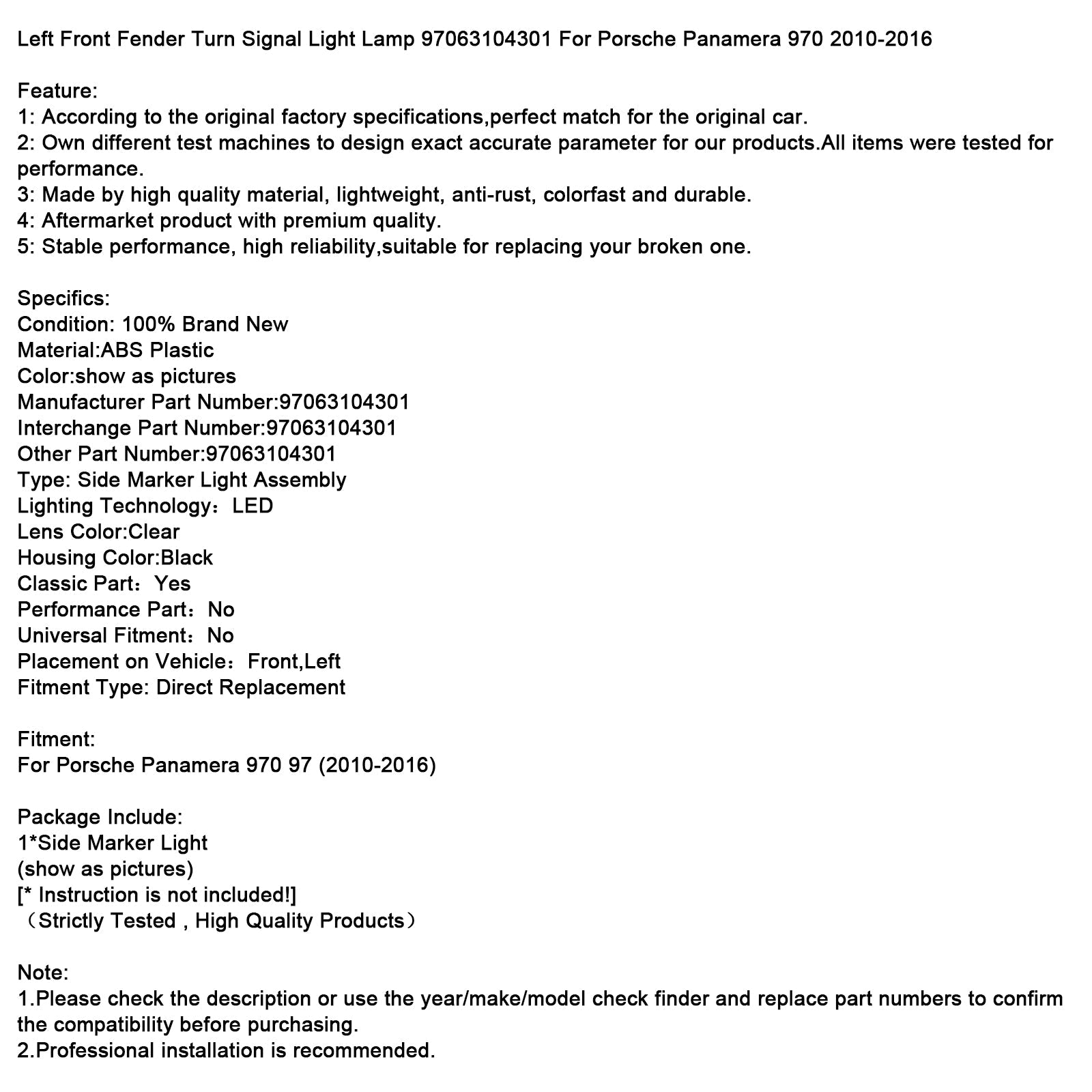 2010-2016 Porsche Panamera 970 Right Front Fender Turn Signal Light Lamp 97063104401