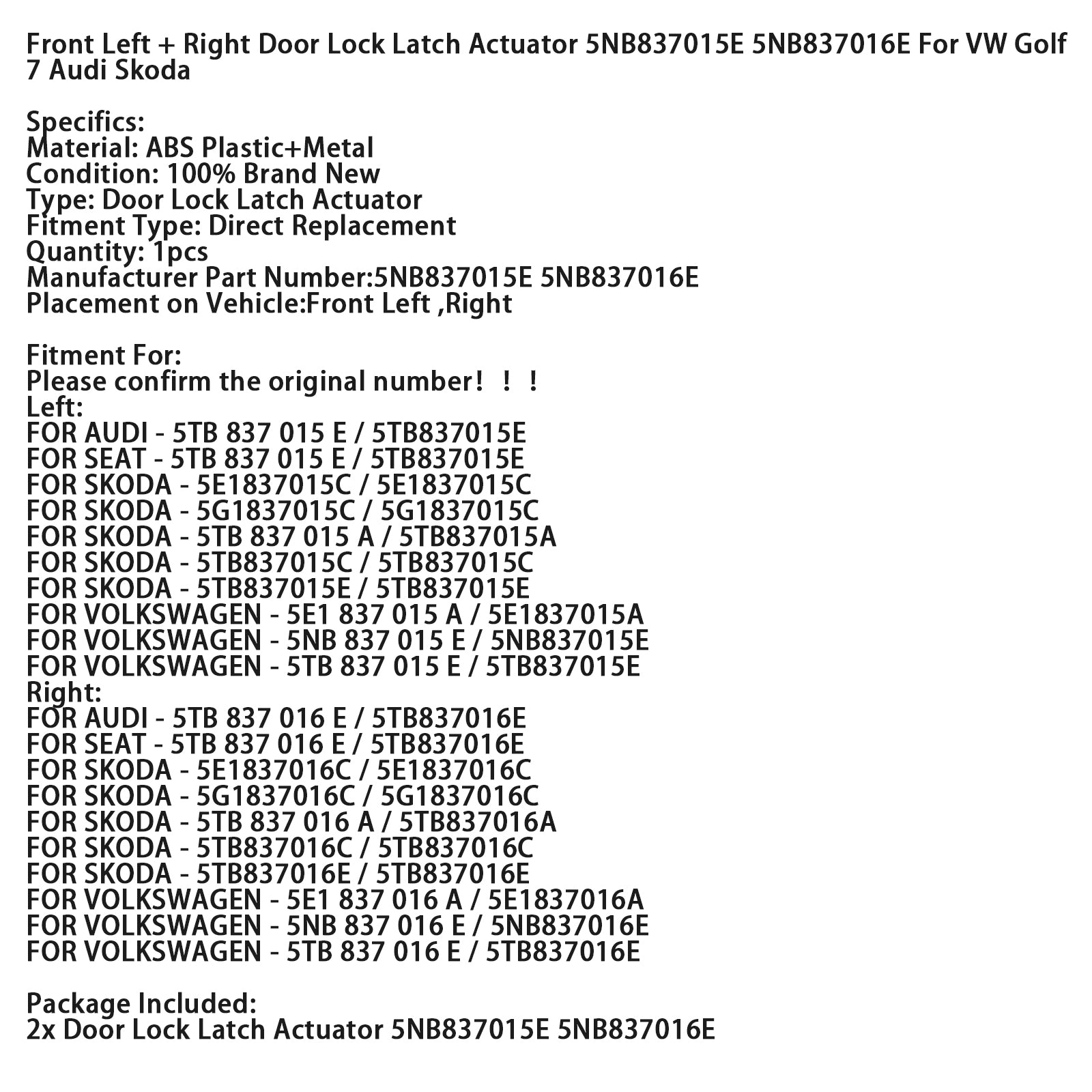 Front Left + Right Door Lock Latch Actuator 5NB837015E/016E For VW Golf 7 Audi Skoda