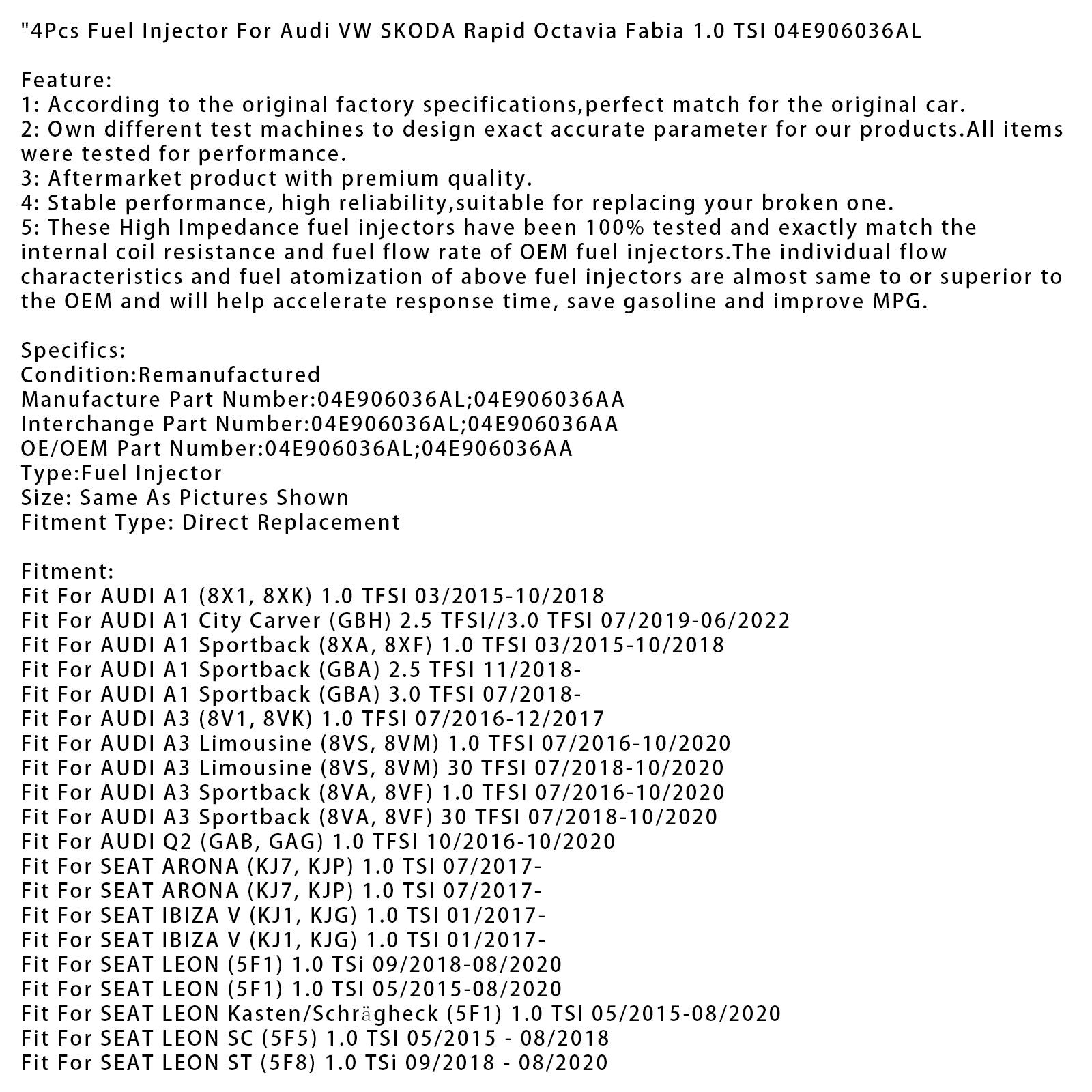 4Pcs Fuel Injector For Audi VW SKODA Rapid Octavia Fabia 1.0 TSI 04E906036AL