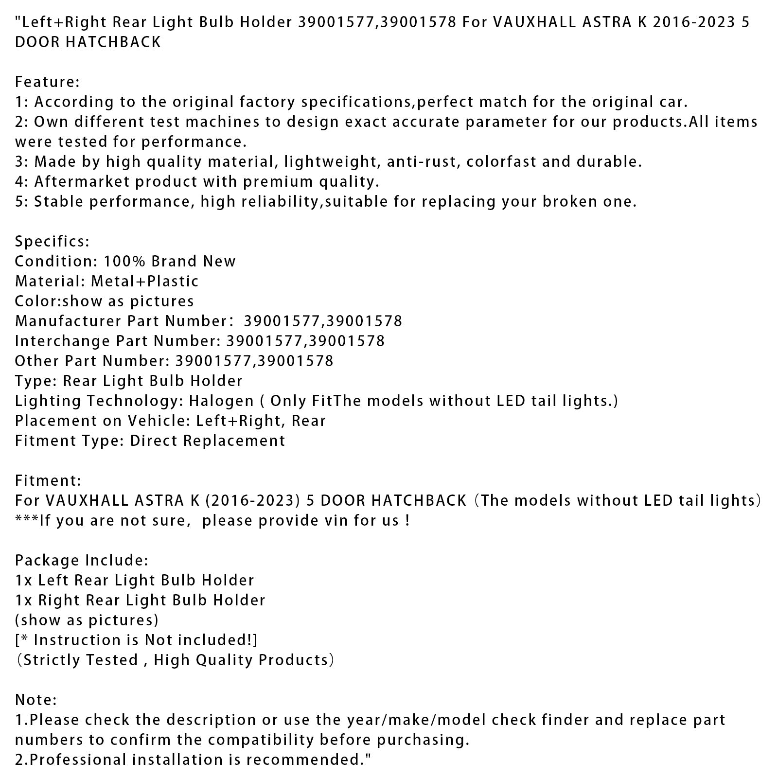 2016-2023 VAUXHALL ASTRA K 5 DOOR HATCHBACK Left+Right Rear Light Bulb Holder 39001577 39001578
