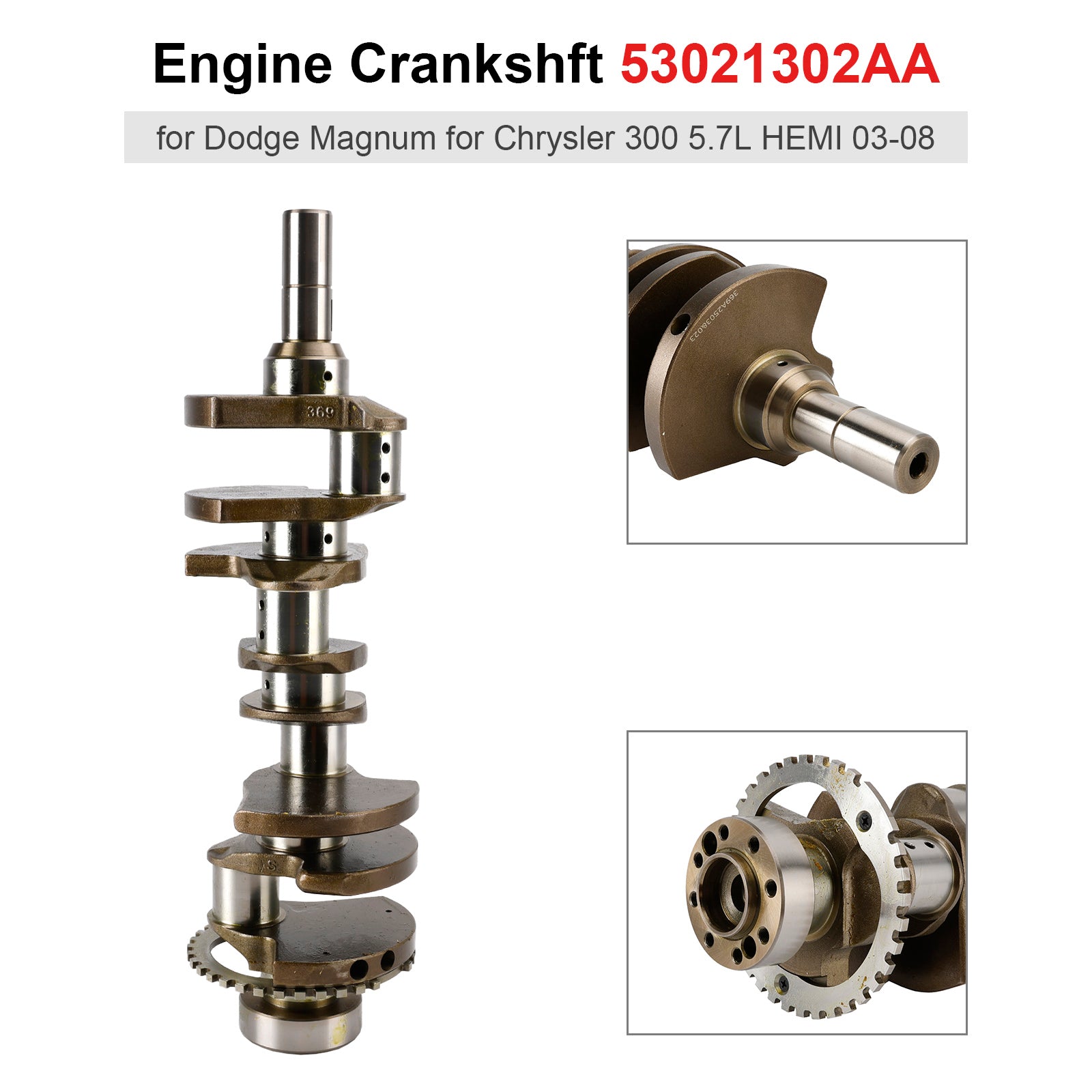 Engine Crankshft 53021302AA for Dodge Magnum for Chrysler 300 5.7L HEMI 03-08