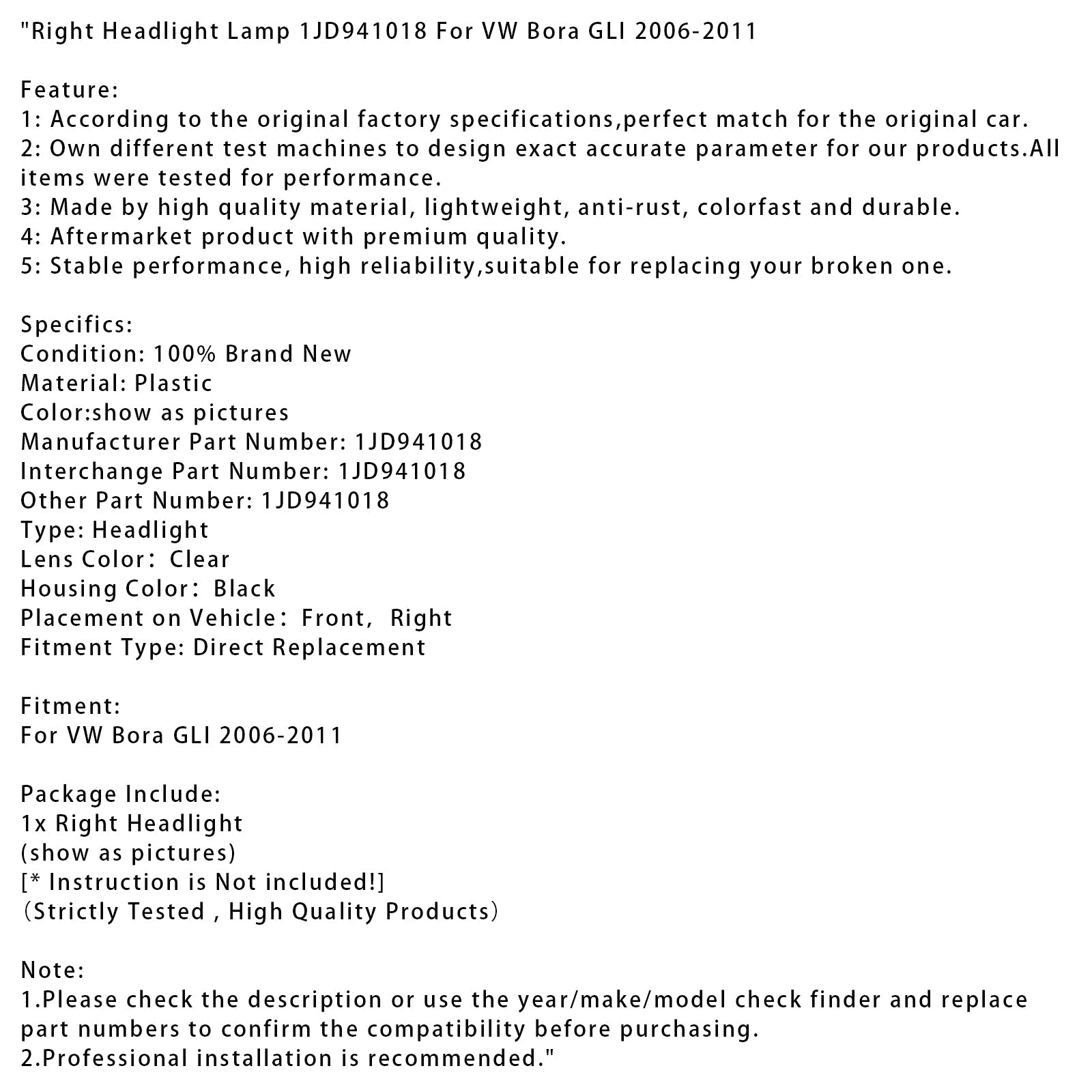 2006-2011 VW Bora GLI Right Headlight Lamp 1JD941018