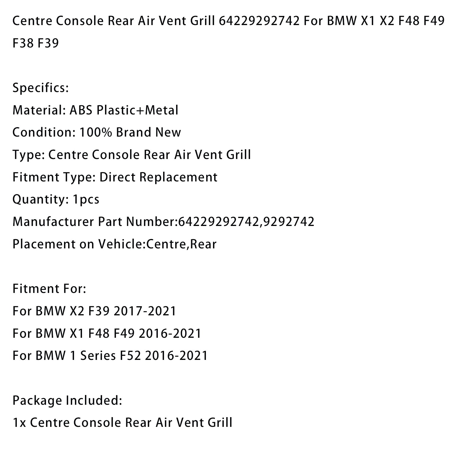 2016-2021 BMW 1 Series F52 Centre Console Rear Air Vent Grill 64229292742