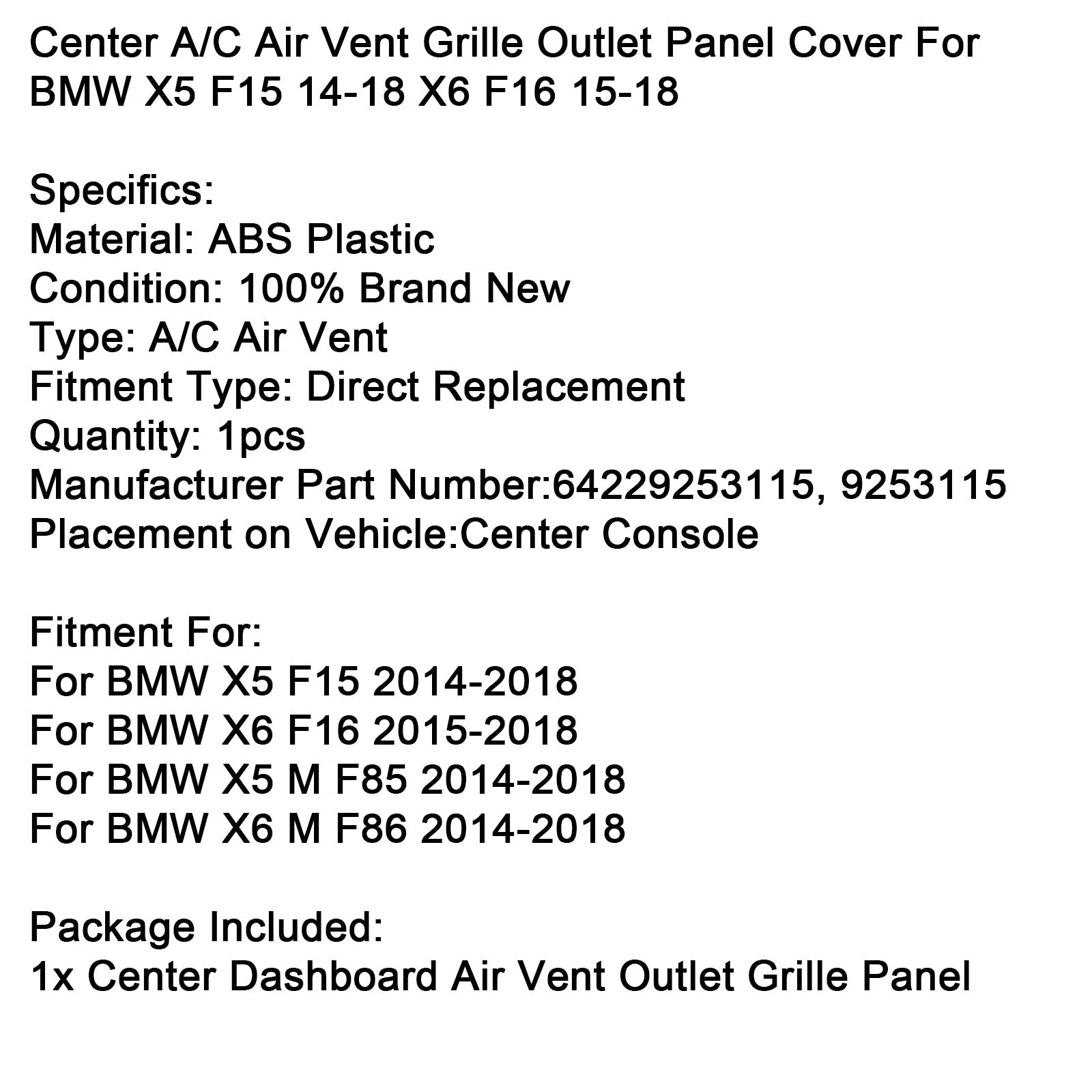 2015-2018 BMW X6 F16 Center Dashboard A/C Air Vent Outlet 64229253115 9253115