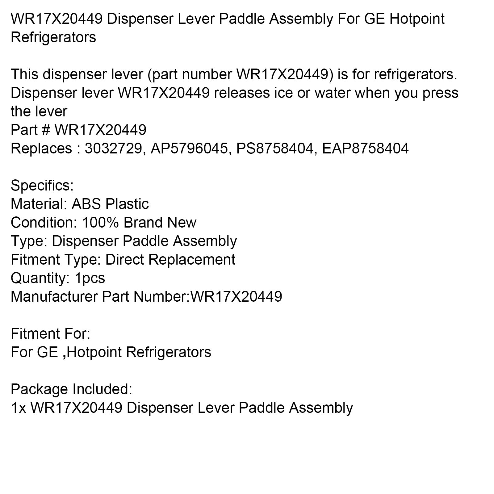 WR17X20449 Dispenser Lever Paddle Assembly For GE Hotpoint Refrigerators