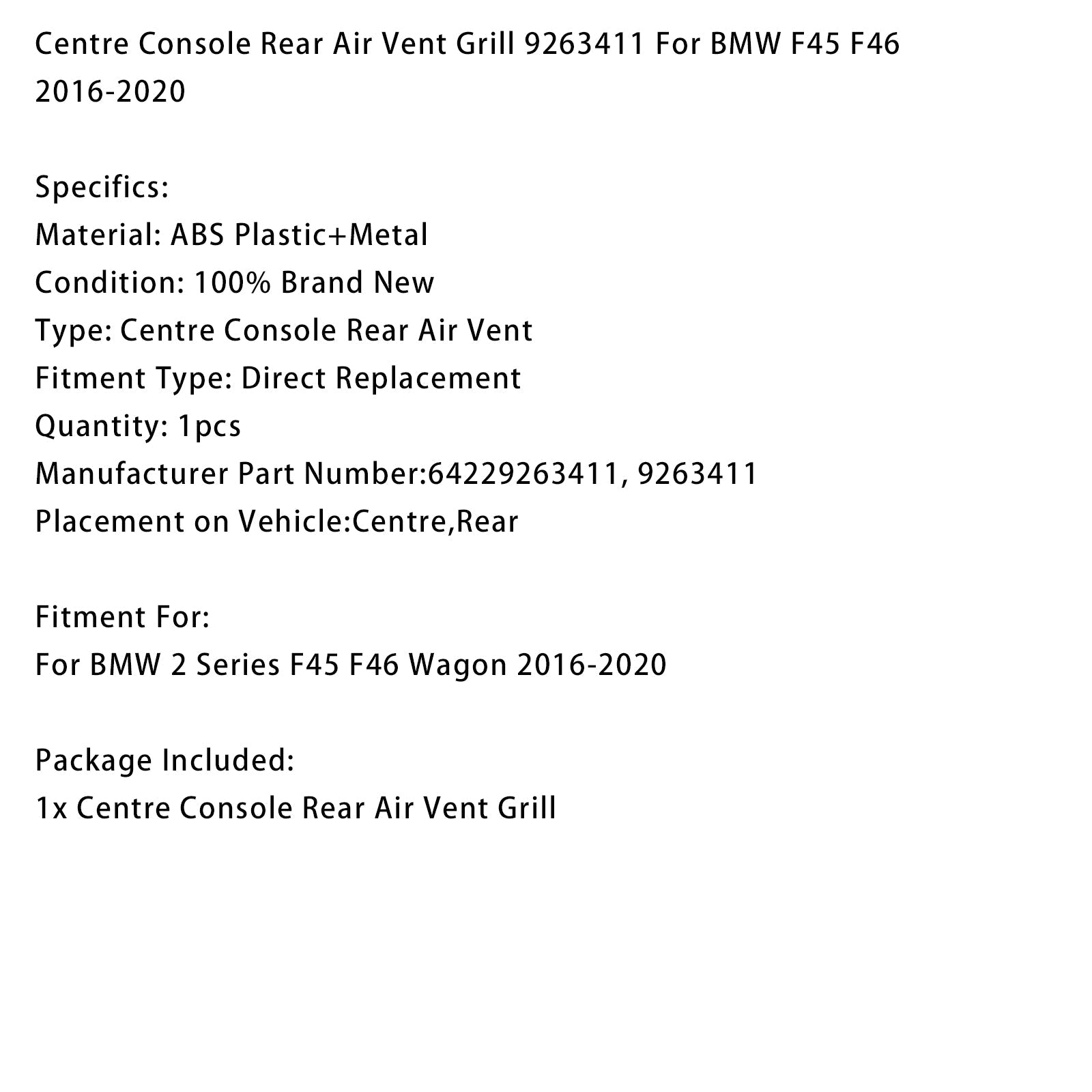 2016-2020 BMW 2 Series F45 F46 Wagon Centre Console Rear Air Vent Grill 9263411
