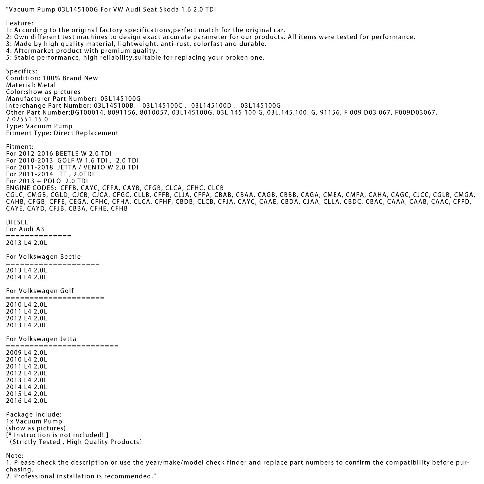 2013-2014 Volkswagen Beetle L4 2.0L Vacuum Pump 03L145100G 03L145100B 03L145100C