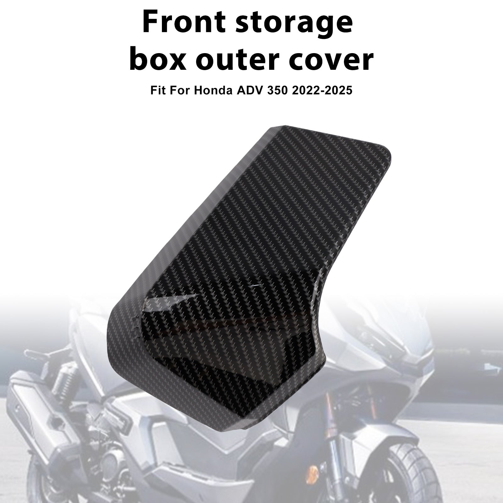 2022-2025 Honda ADV 350 Front storage box outer cover Fairing Cowl