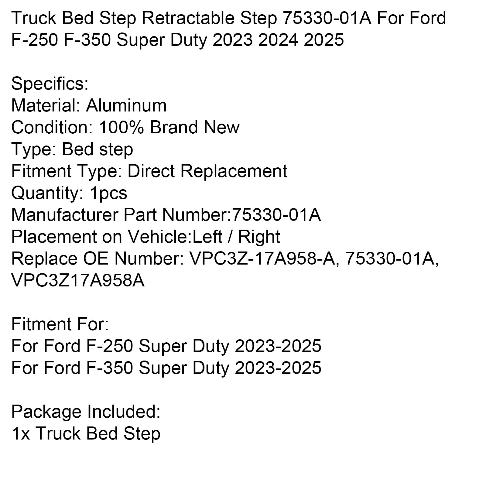 2023-2025 Ford F-250 F-350 Super Duty Bed Retractable Step 75330-01A