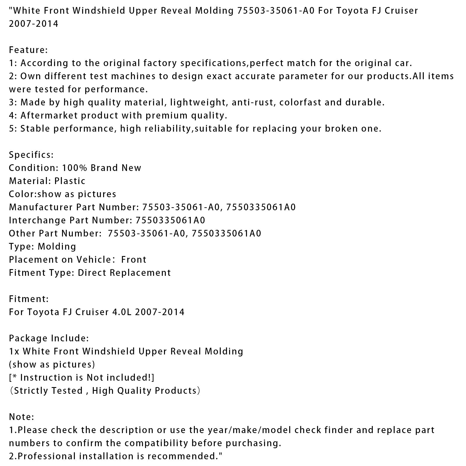 2007-2014 Toyota FJ Cruiser White Front Windshield Upper Reveal Molding