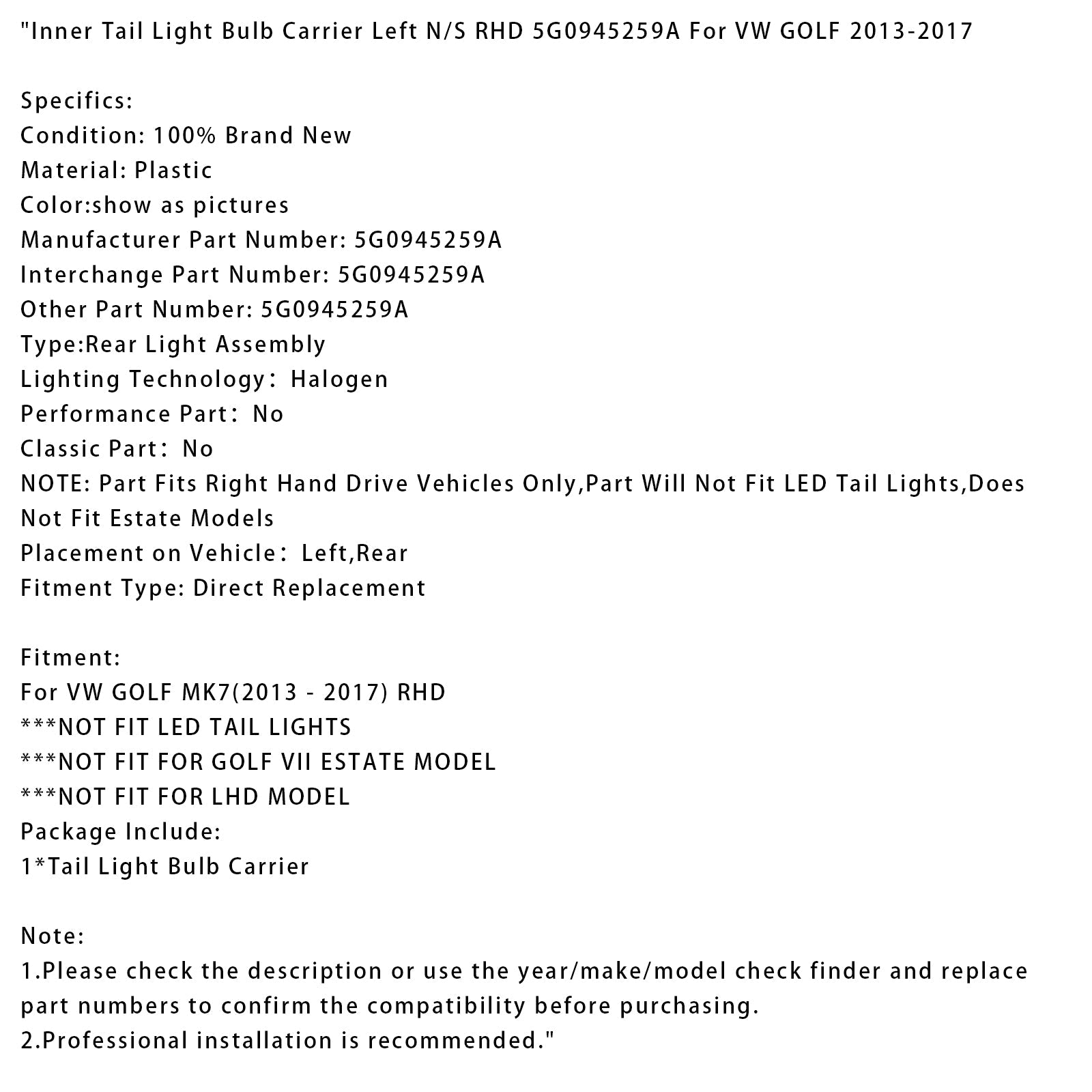 2013-2017 VW GOLF MK7 Inner Tail Light Bulb Carrier Left RHD 5G0945259A