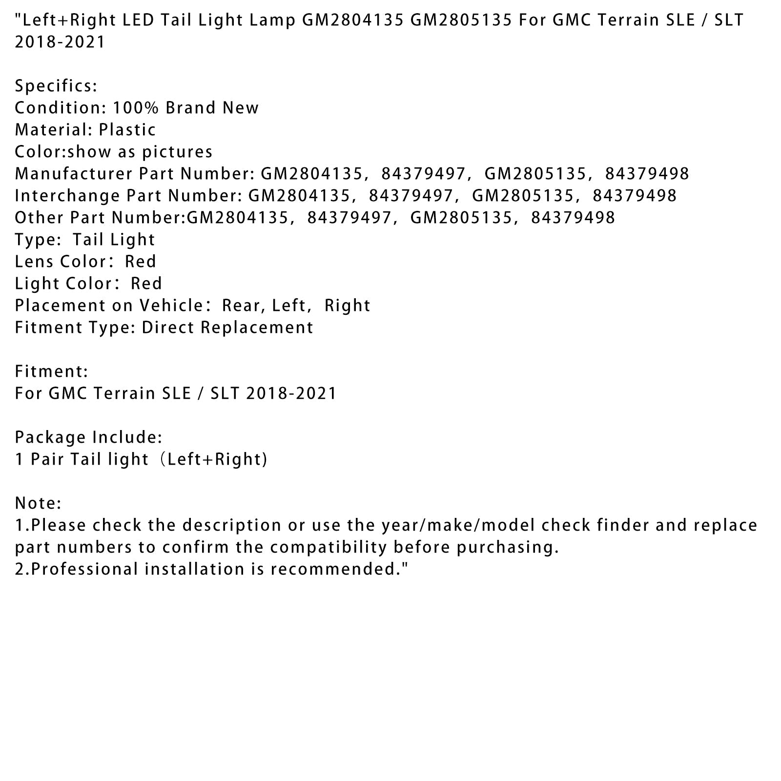 2018-2021 GMC Terrain SLE / SLT Left+Right LED Tail Light Lamp GM2804135 5135