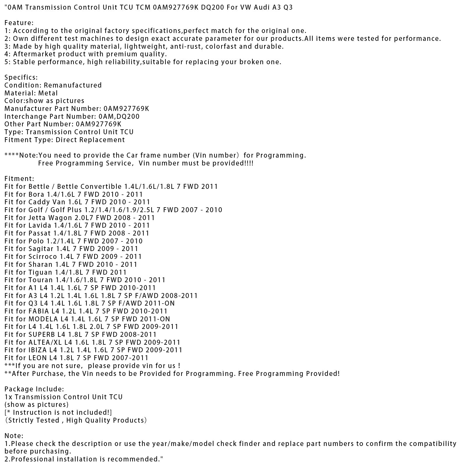 2008-2011 Volkswagen Jetta Wagon 2.0L7 FWD 0AM Transmission Control Unit TCU TCM 0AM927769K DQ200