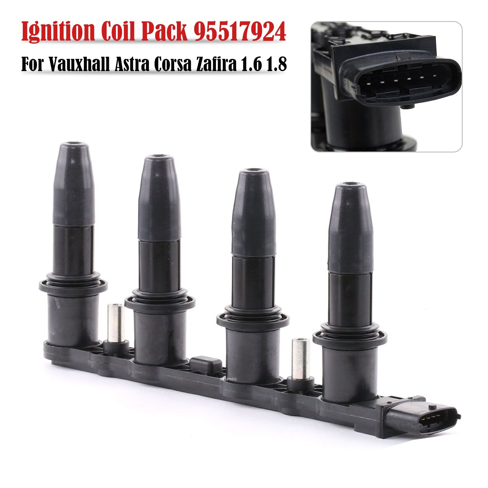 Meriva A 2003-2010 Ignition Coil Pack 95517924 120821 10458316 71744369 71739725 71779115