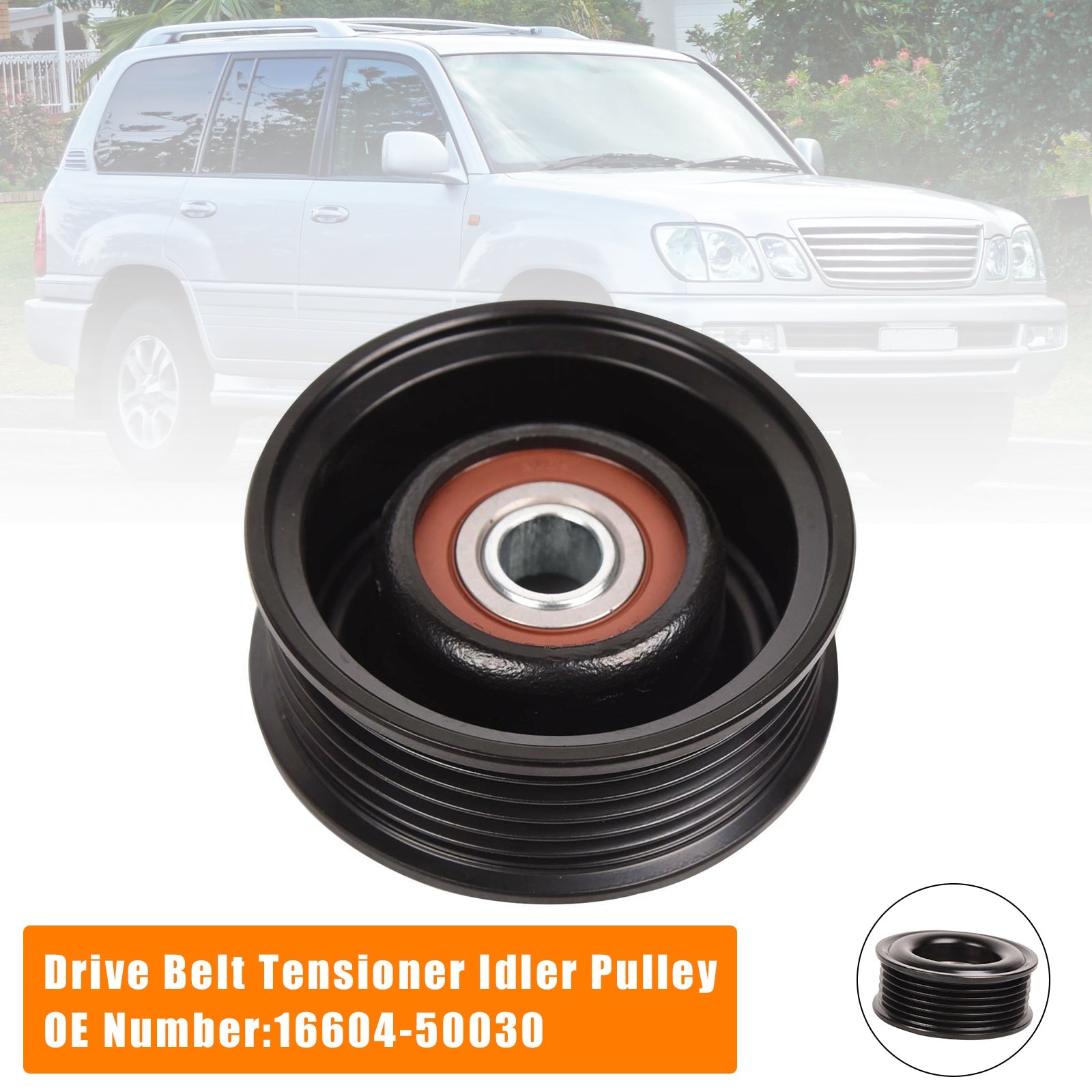 Drive Belt Tensioner Idler Pulley 16604-50030 For Toyota 4Runner Sequoia Tundra