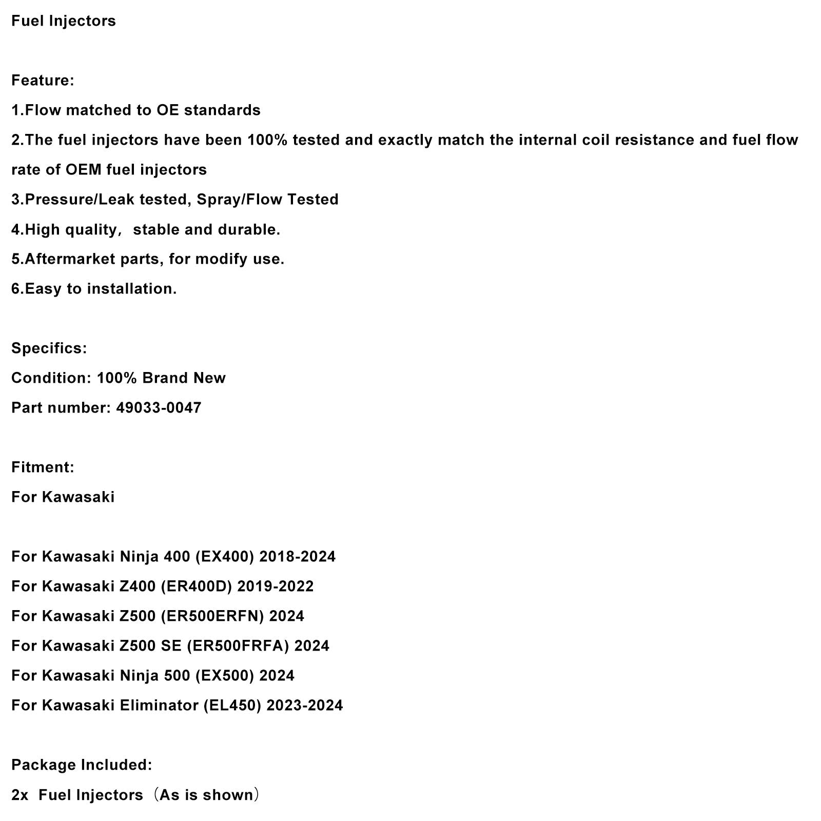 2PCS 49033-0047 Fuel Injectors For Kawasaki Ninja 400 18-24 Eliminator Z500 NINJA 500