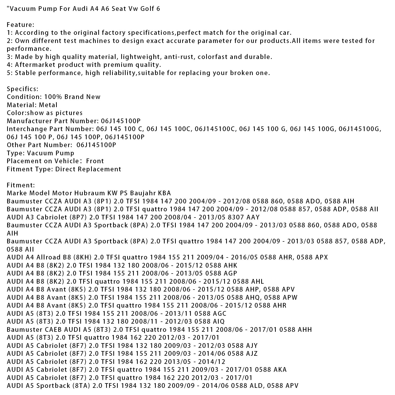 2011/05-2015/08 VW TRANSPORTER T5 Kasten (7HA, 7HH, 7EA, 7EH) 2.0 TSI 1984 150 204 Vacuum Pump 06J145100P