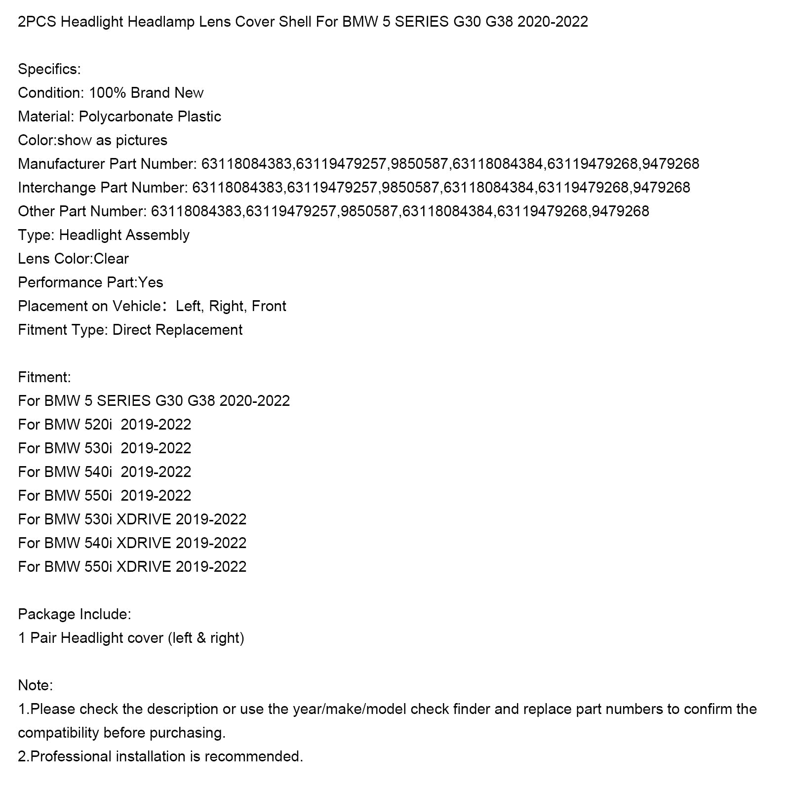 2019-2022 BMW 530i XDRIVE 2PCS Headlight Headlamp Lens Cover Shell 63118084383