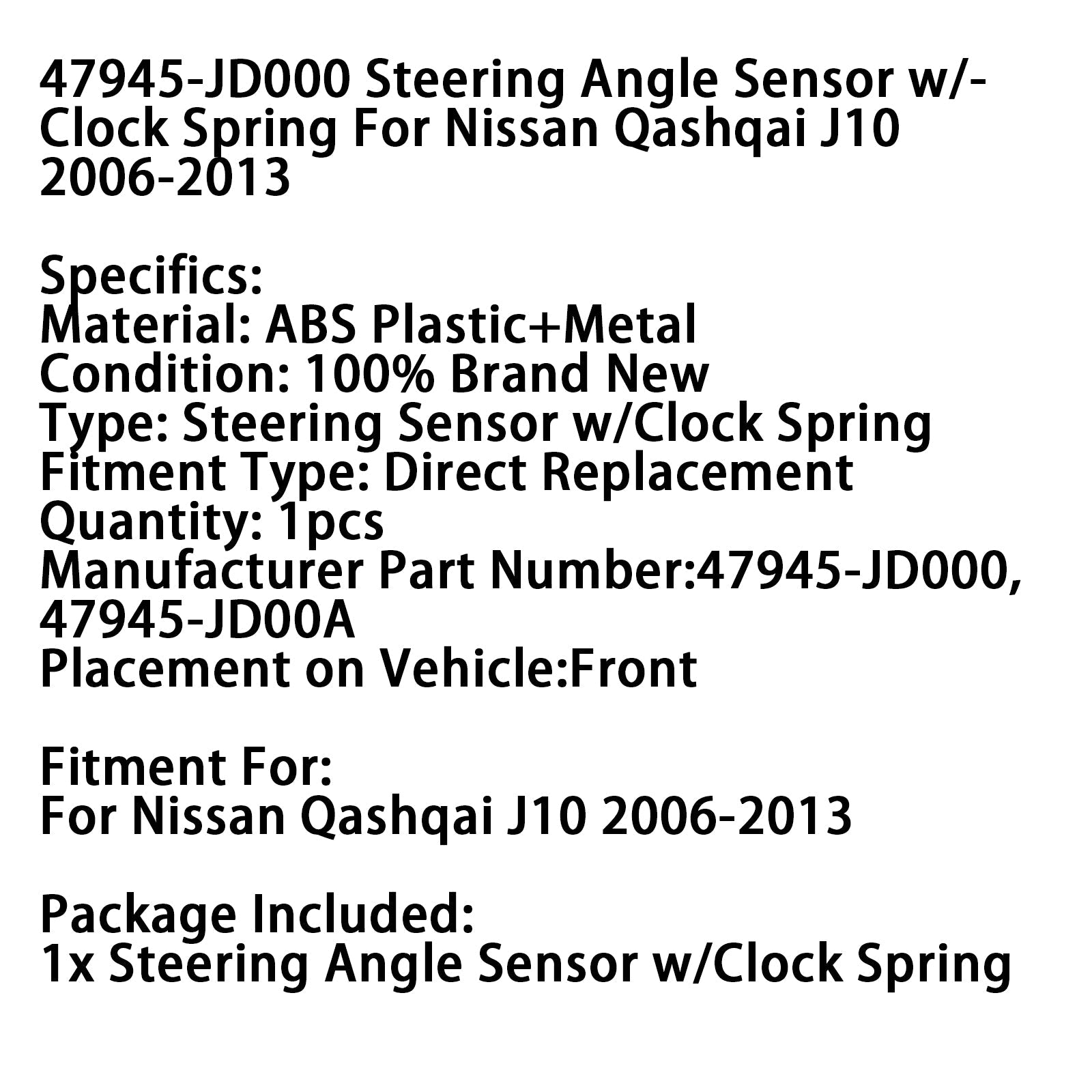 2006-2013 Nissan Qashqai J10 Steering Angle Sensor w/Clock Spring 47945-JD000