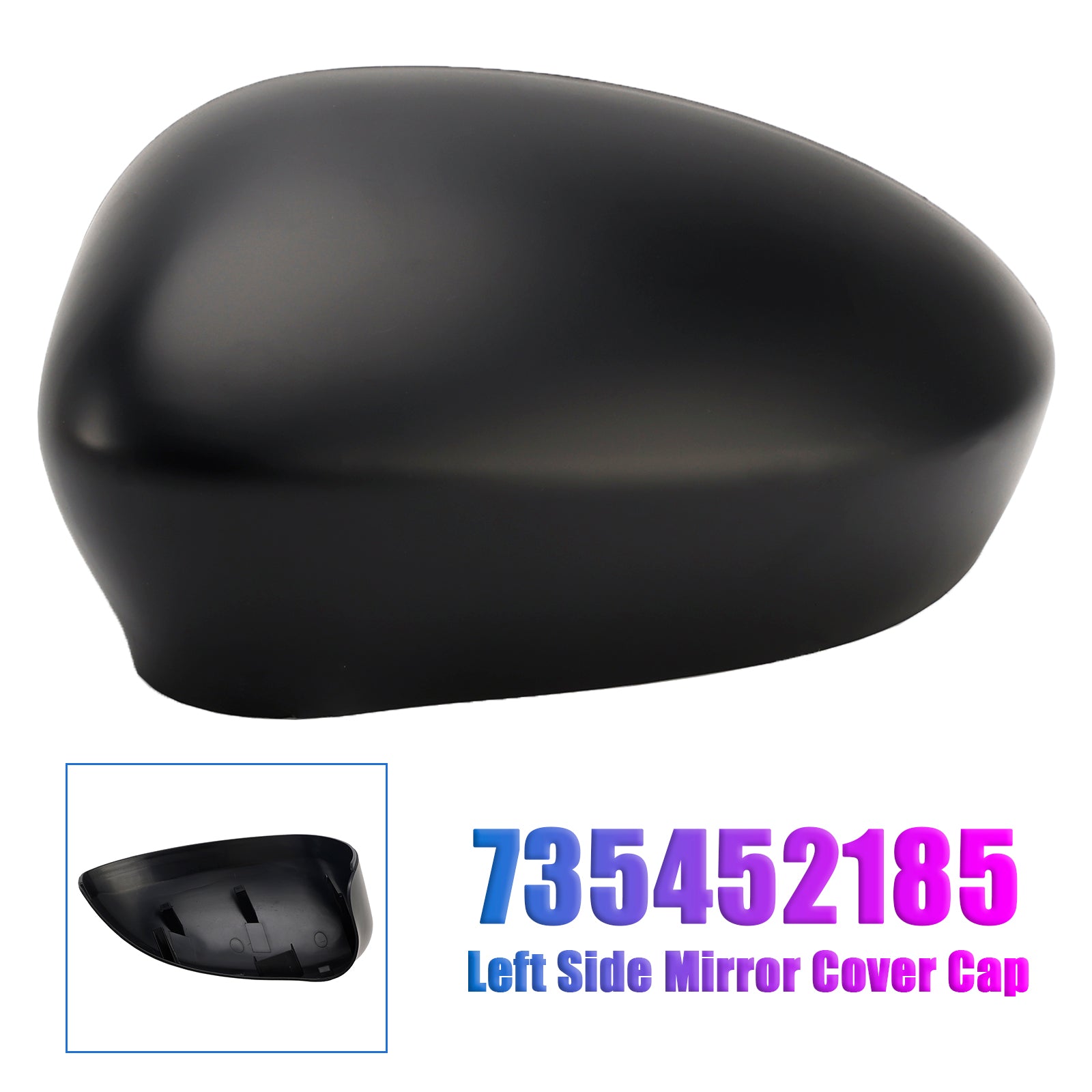 Left Side Mirror Cover Cap for Fiat 500 07-24 Grande Punto 05-18 735452185