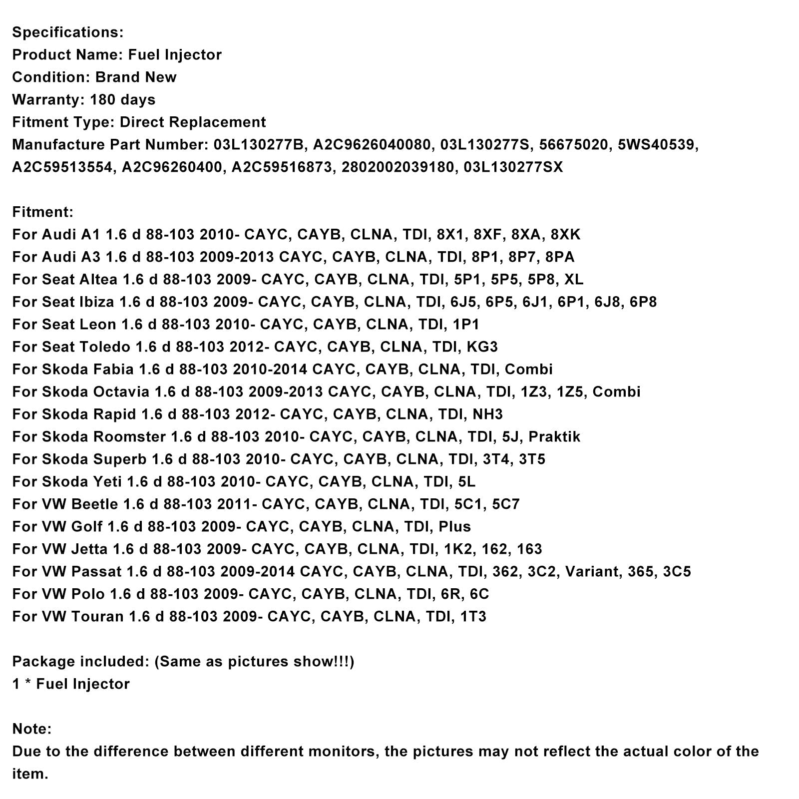 2009-on VW Polo 1.6 d 88-103 CAYC, CAYB, CLNA, TDI, 6R, 6C Fuel Injector 03L130277B A2C9626040080