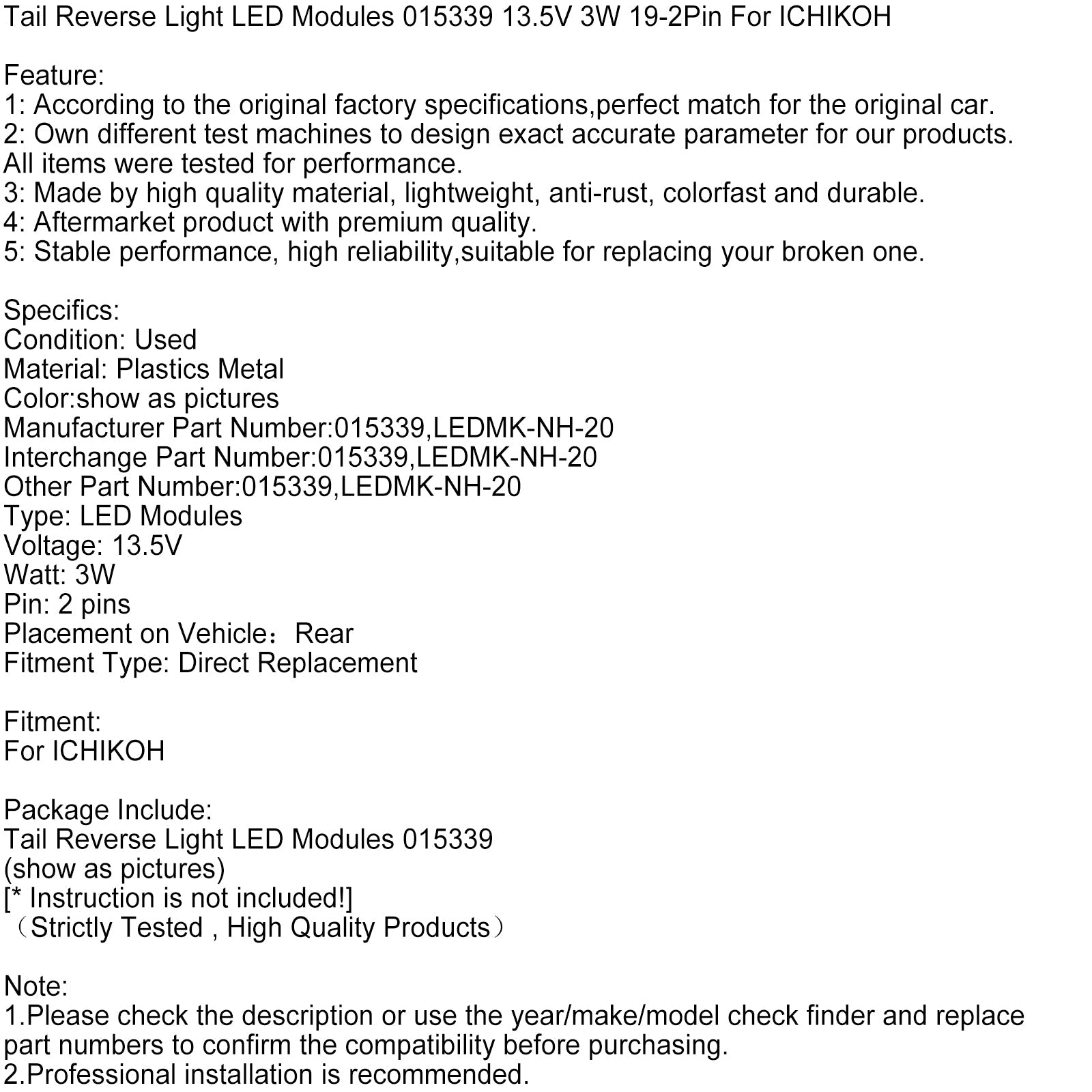 Tail Reverse Light LED Modules 015339 13.5V 3W 20-2Pin For ICHIKOH
