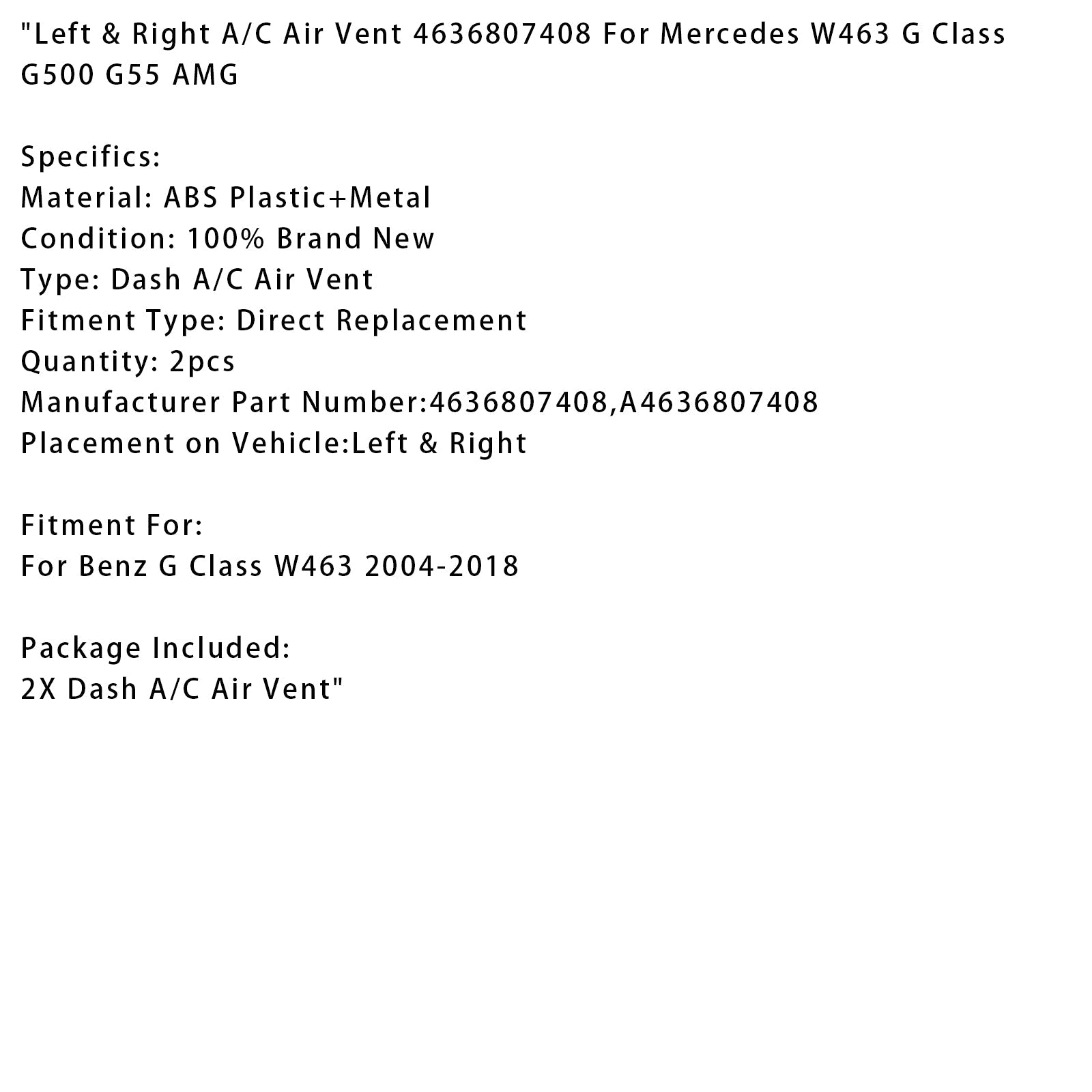 2004-2018 Mercedes W463 G Class G500 G55 AMG Left & Right A/C Air Vent 4636807408