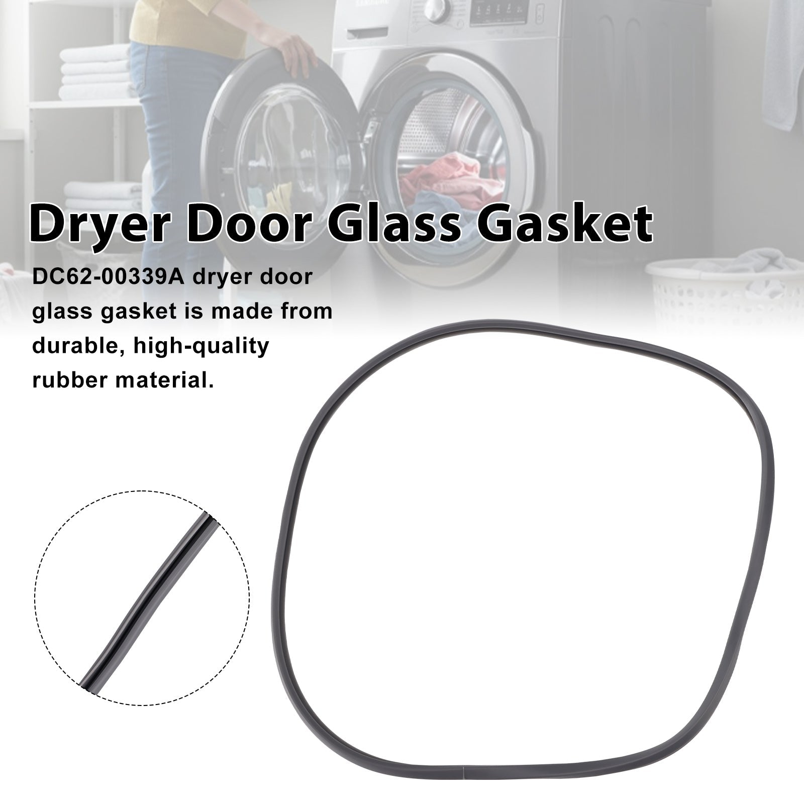 Dryer Door Glass Gasket DC62-00339A Compatible with Samsung