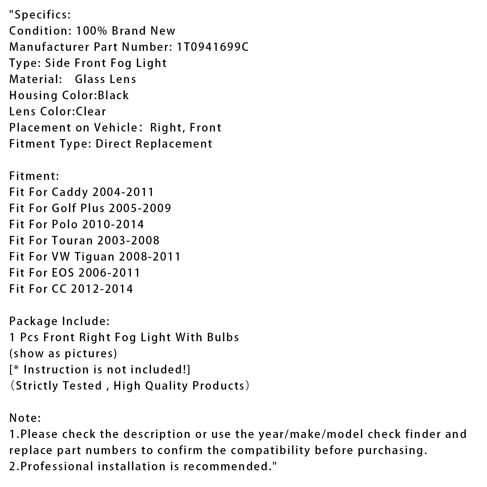 1 Pcs Front Right Fog Light &nbsp;For Volkswagen Polo 2010-2014 Tiguan 2008-2011