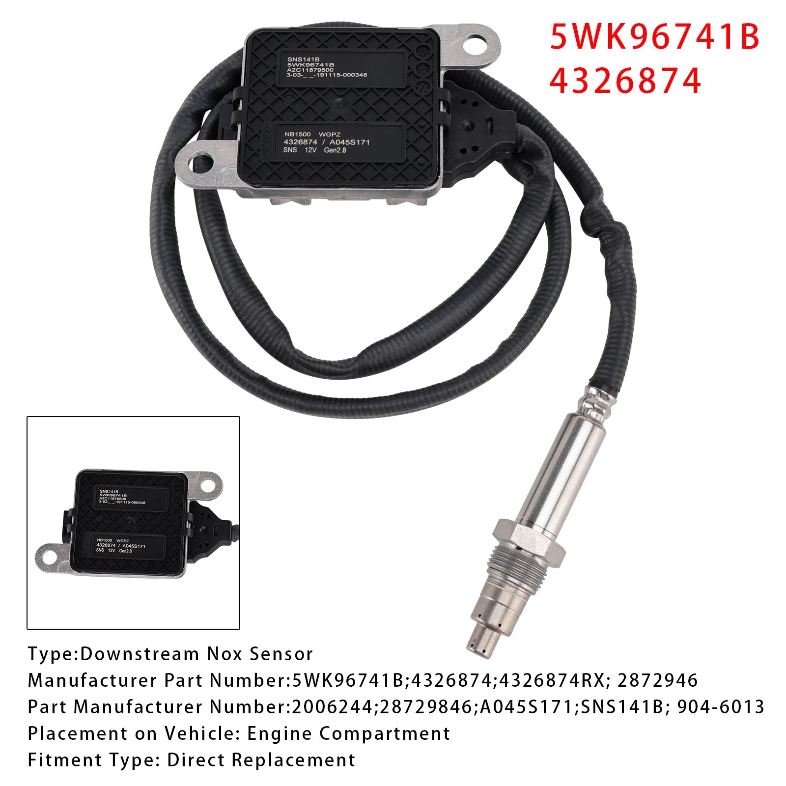 2013-2019 Kenworth T800 L6 15.0L Downstream Nox Sensor 5WK96741B 4326874 2872946