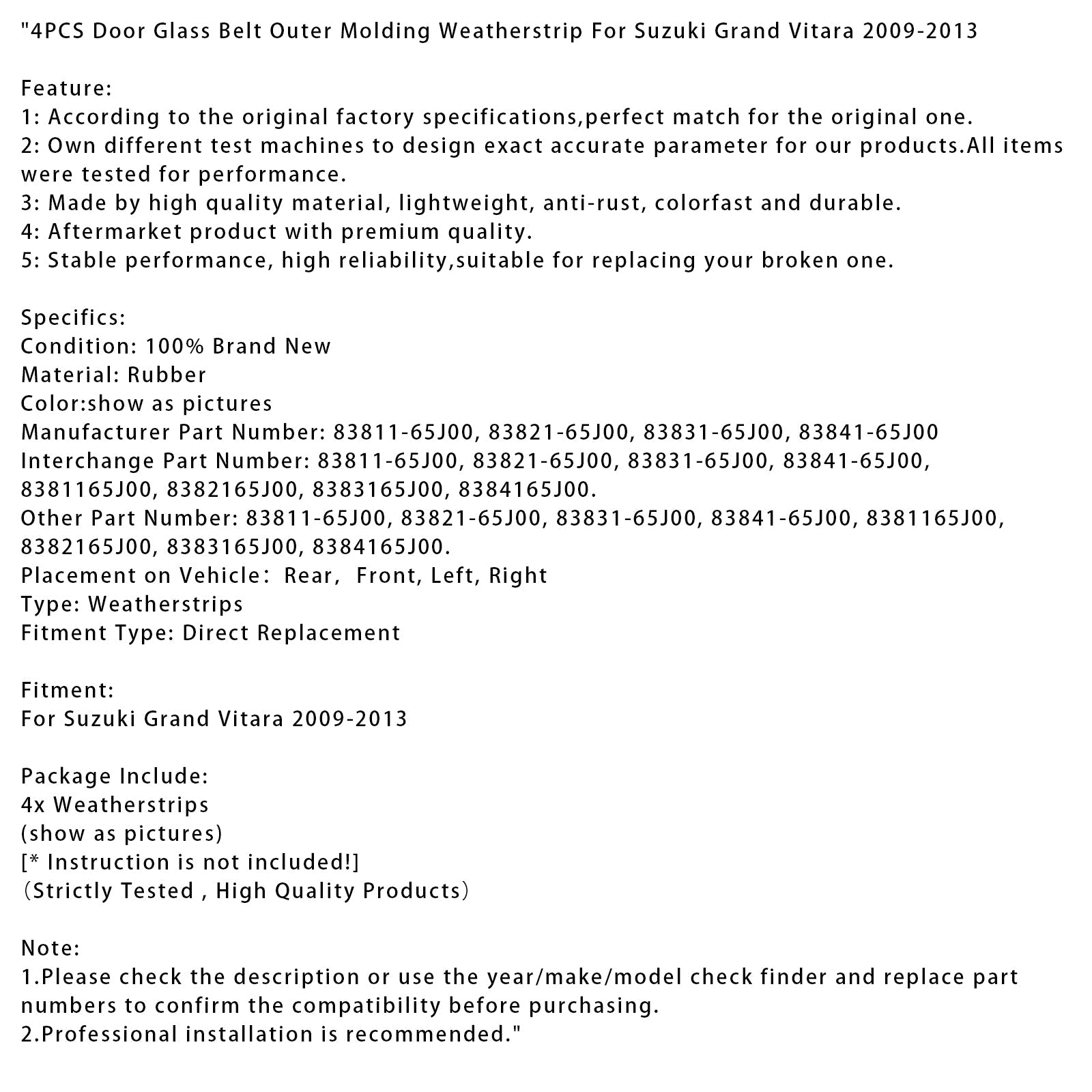 2009-2013  Suzuki Grand Vitara 4PCS Door Glass Belt Outer Molding Weatherstrip