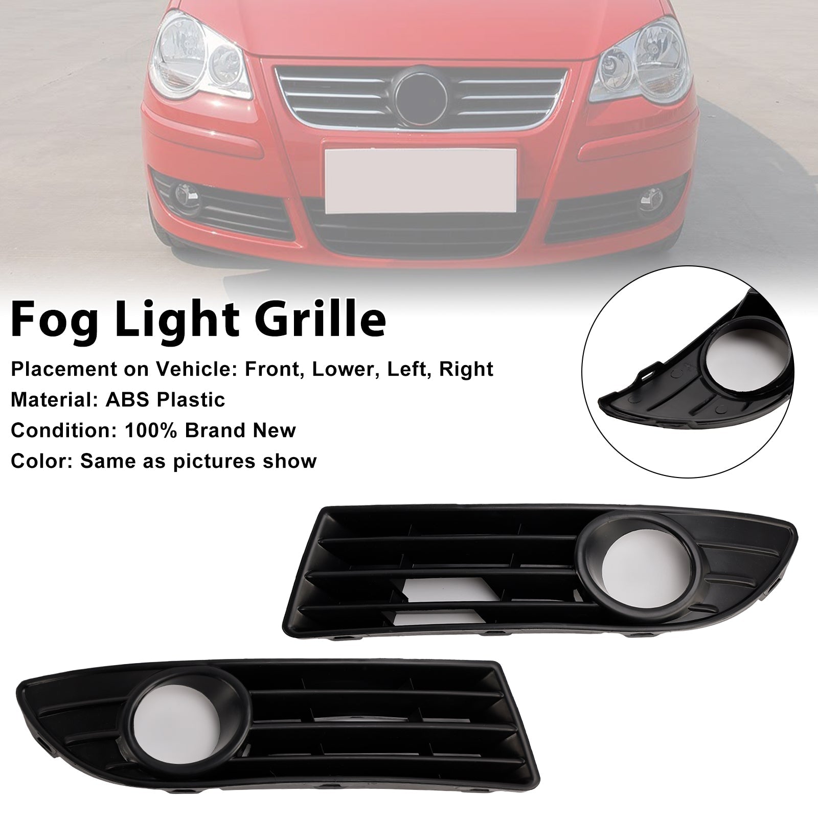 2005-2009 VW Polo 9N3 GTI 2PCS Fog Light Cover Grille Grill 6Q0853665E 6Q0853666G