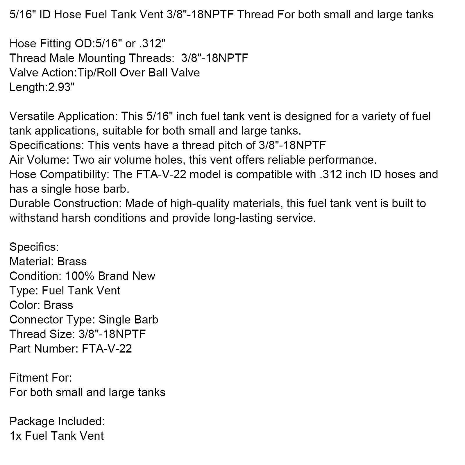 5/16" ID Hose Fuel Tank Vent 3/8"-18NPTF Thread For both small and large tanks