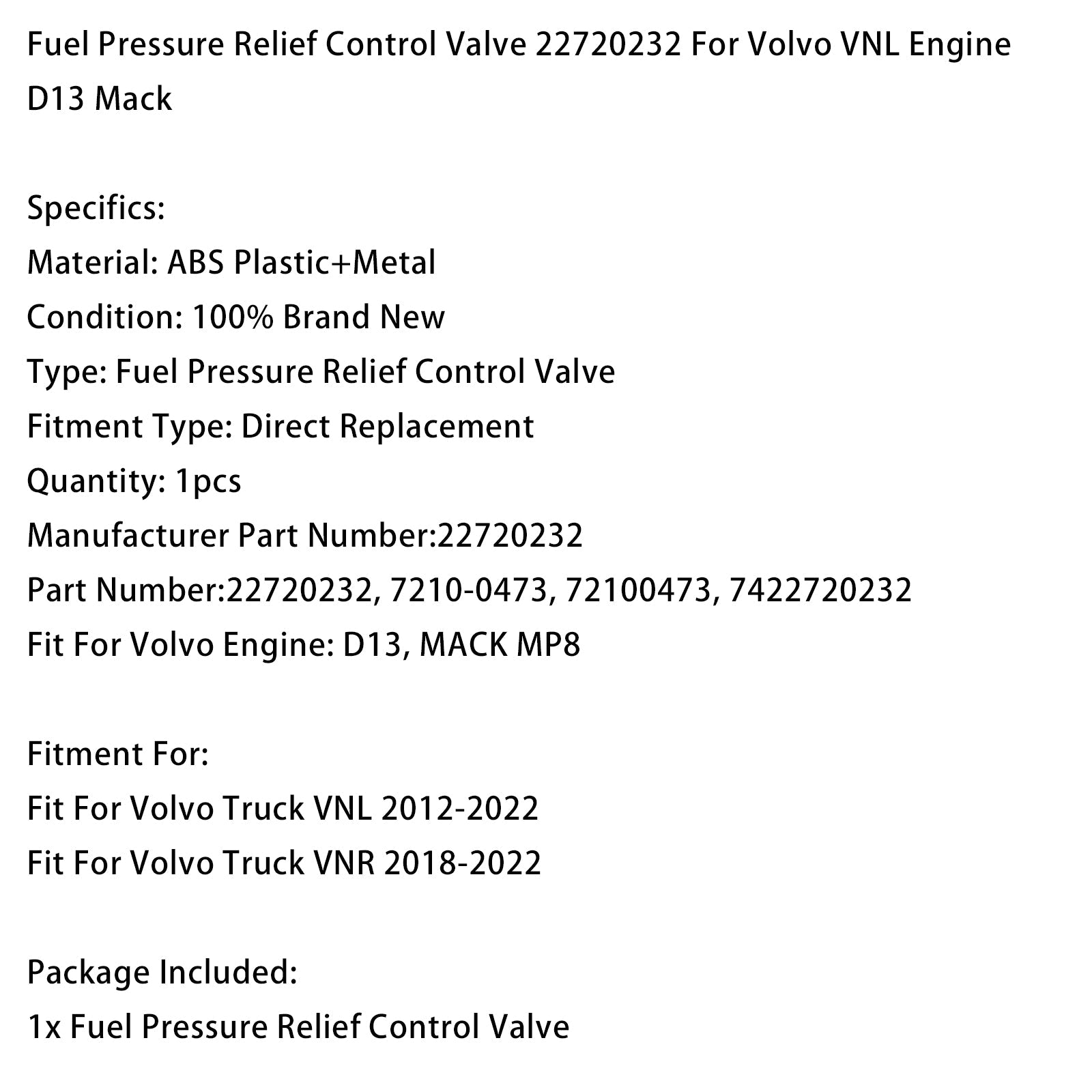 2012-2022 Volvo Truck VNL Fuel Pressure Relief Control Valve 22720232