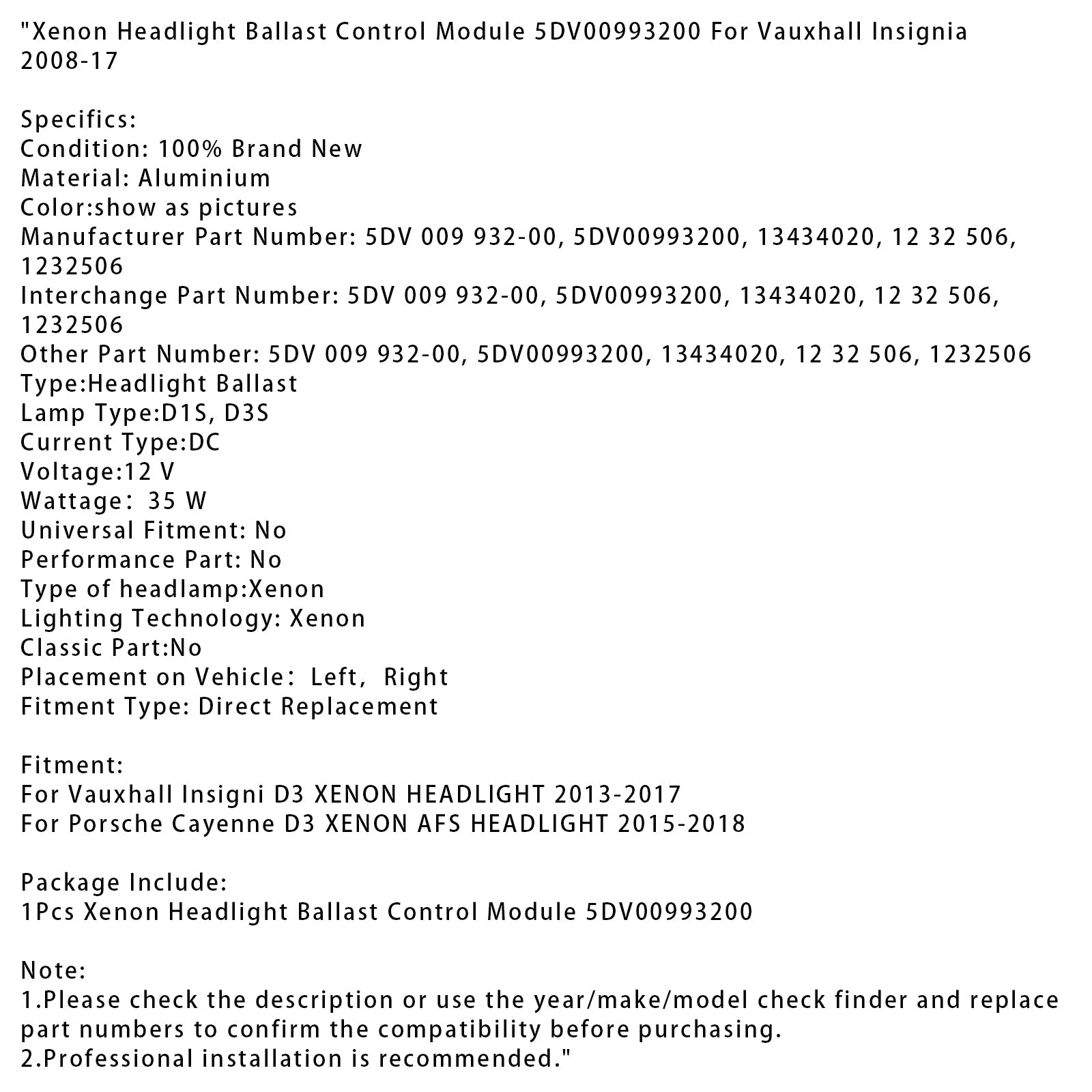 2013-2017 Vauxhall Insigni D3 XENON HEADLIGHT Xenon Headlight Ballast Control Module 5DV00993200