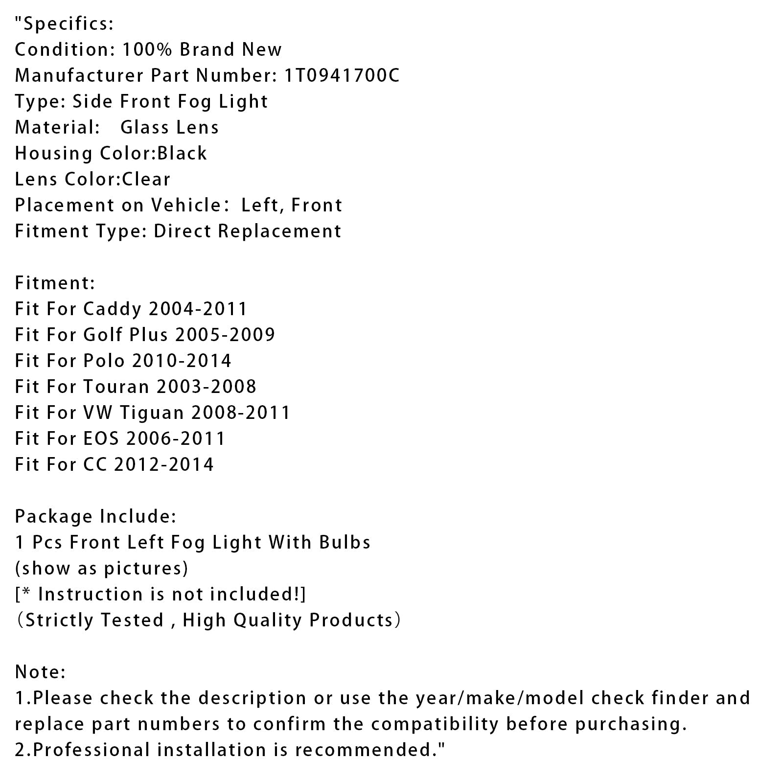 1 Pcs Front Left Fog Light &nbsp;For Volkswagen Polo 2010-2014 Tiguan 2008-2011