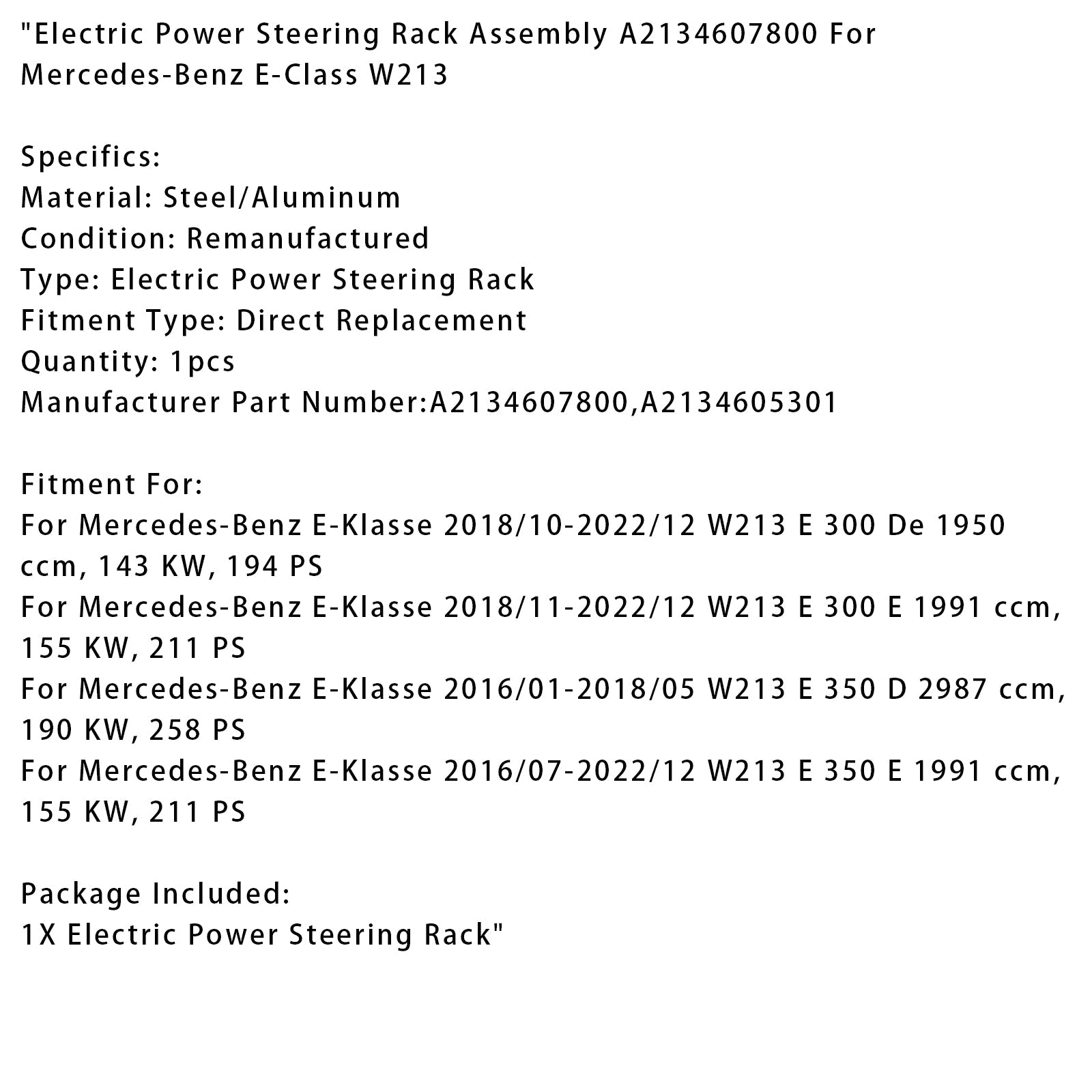2016/01-2018/05 Mercedes-Benz E-Klasse W213 E 350 D 2987 ccm Electric Power Steering Rack Assembly A2134607800