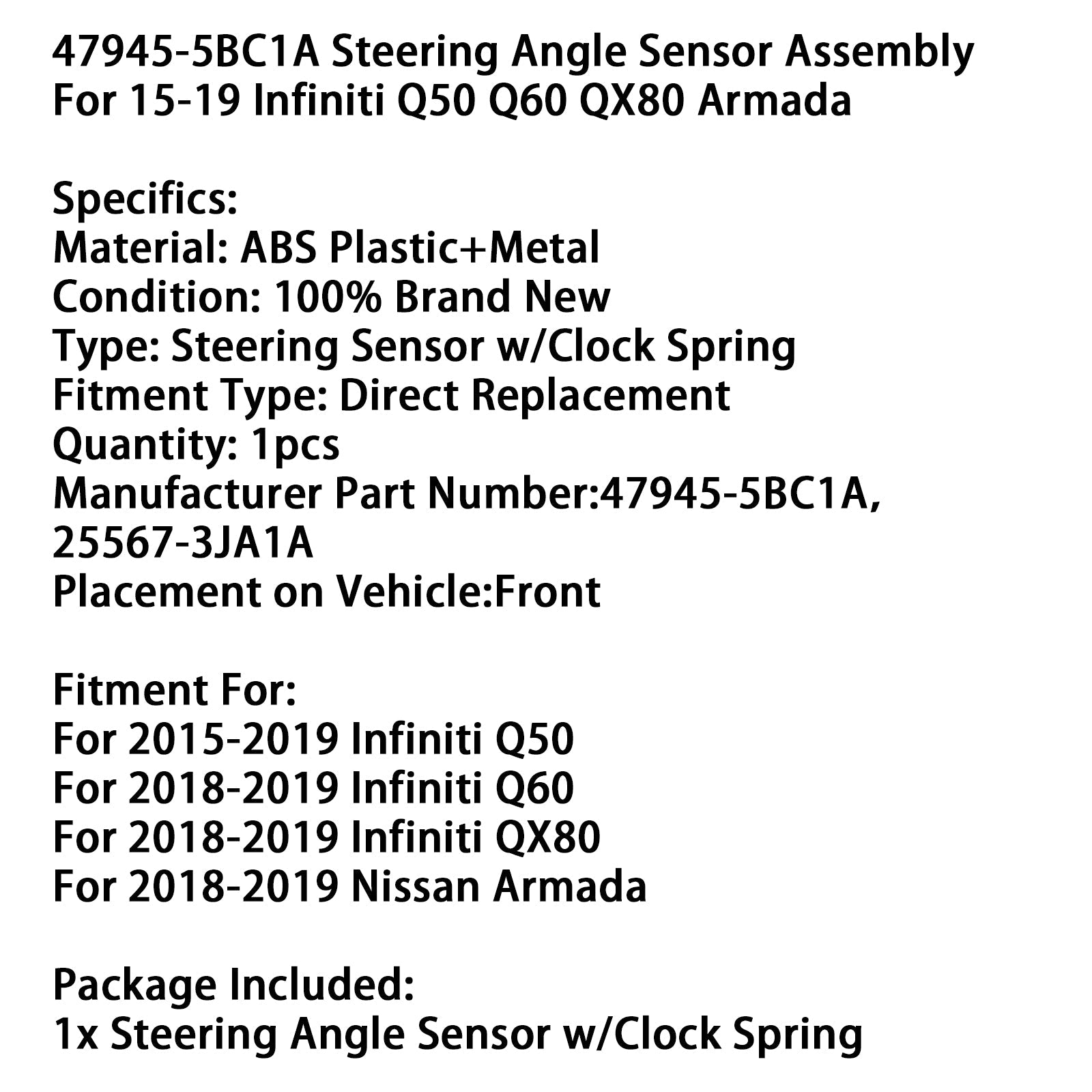 2015-2019 Infiniti Q50 Steering Angle Sensor Assembly 47945-5BC1A 25567-3JA1A