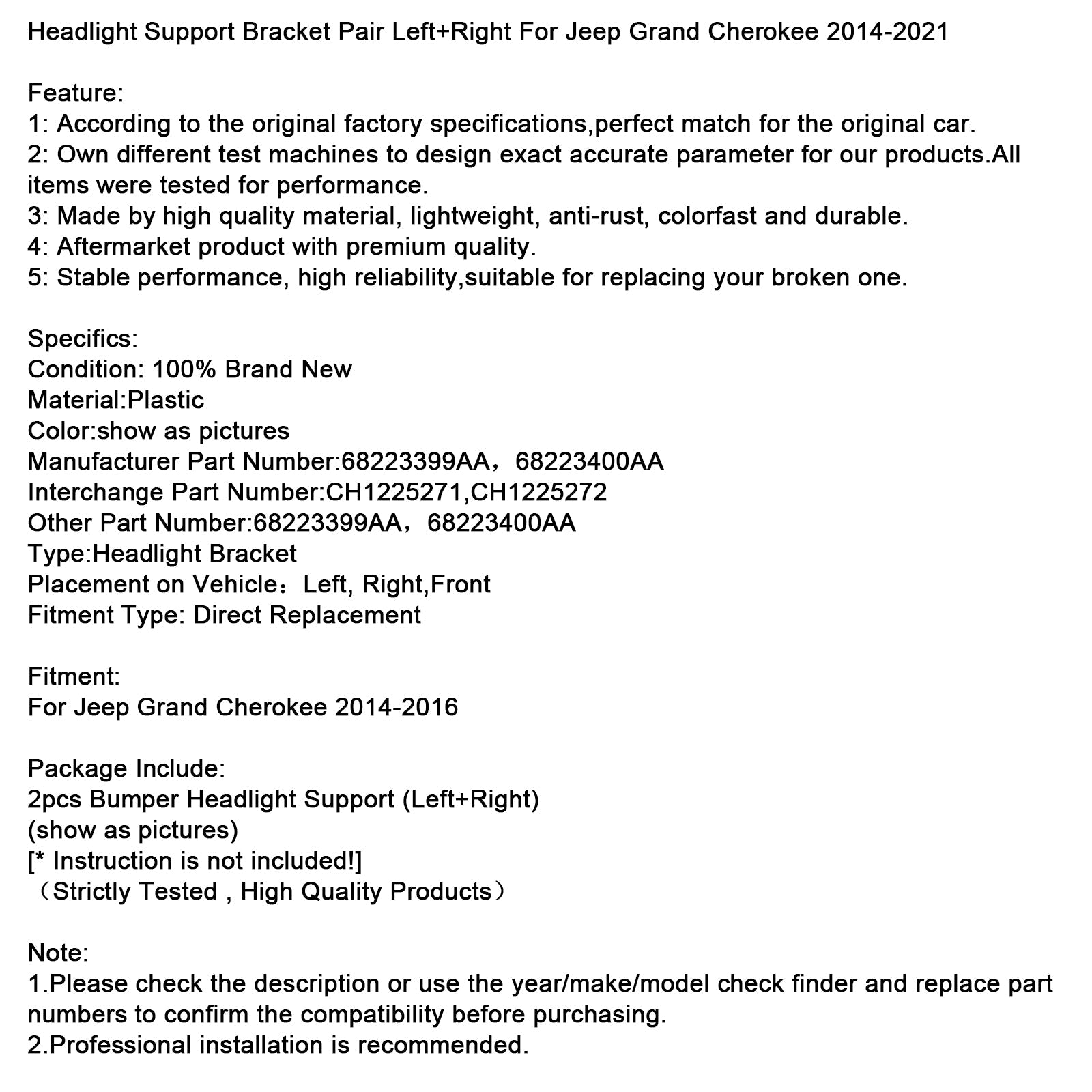 2014-2021 Jeep Grand Cherokee Headlight Support Bracket Pair Left+Right 68223399AA CH1225271