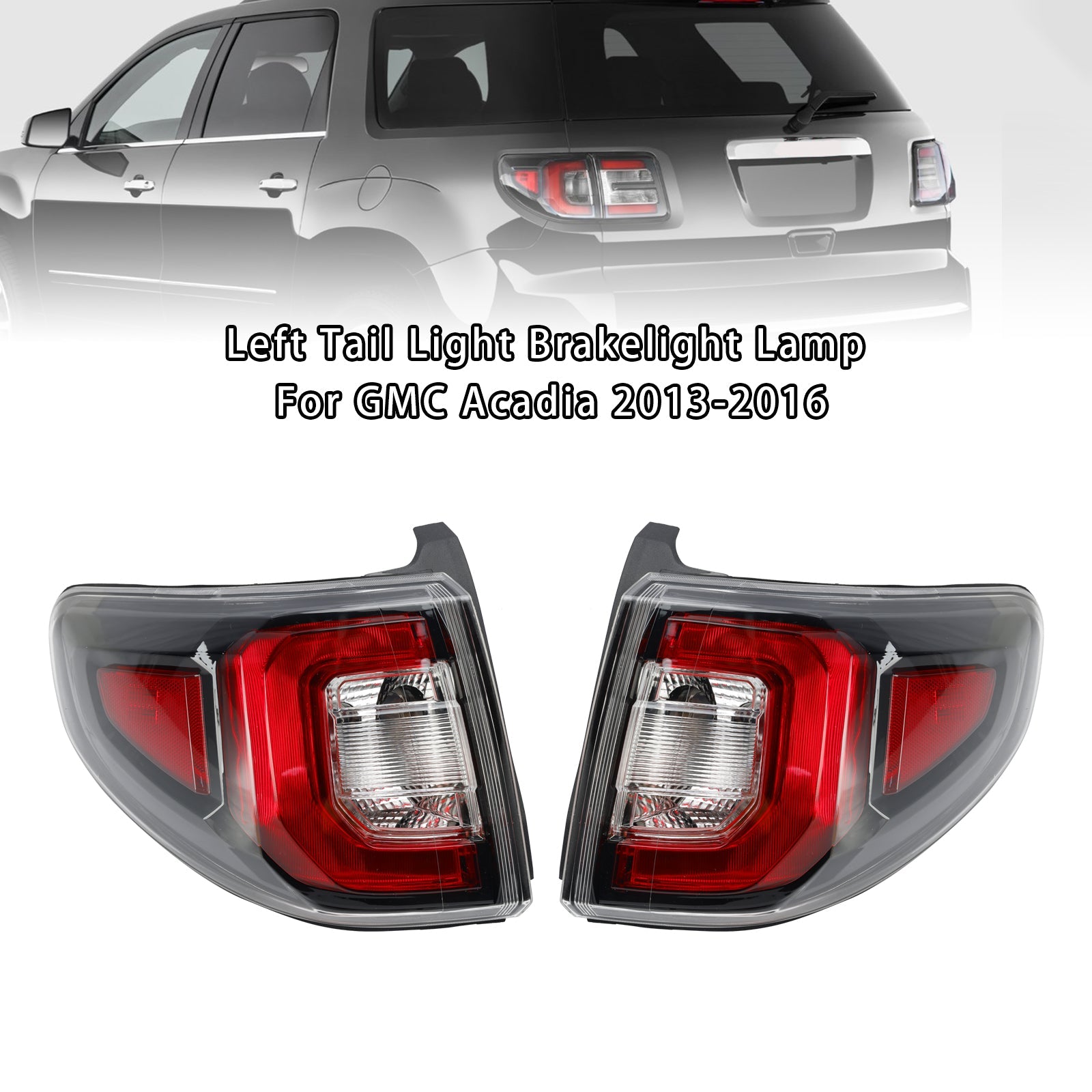 Left+Right Tail Light Brakelight Lamp For GMC Acadia 2013-2016 (Limited Base 2017)