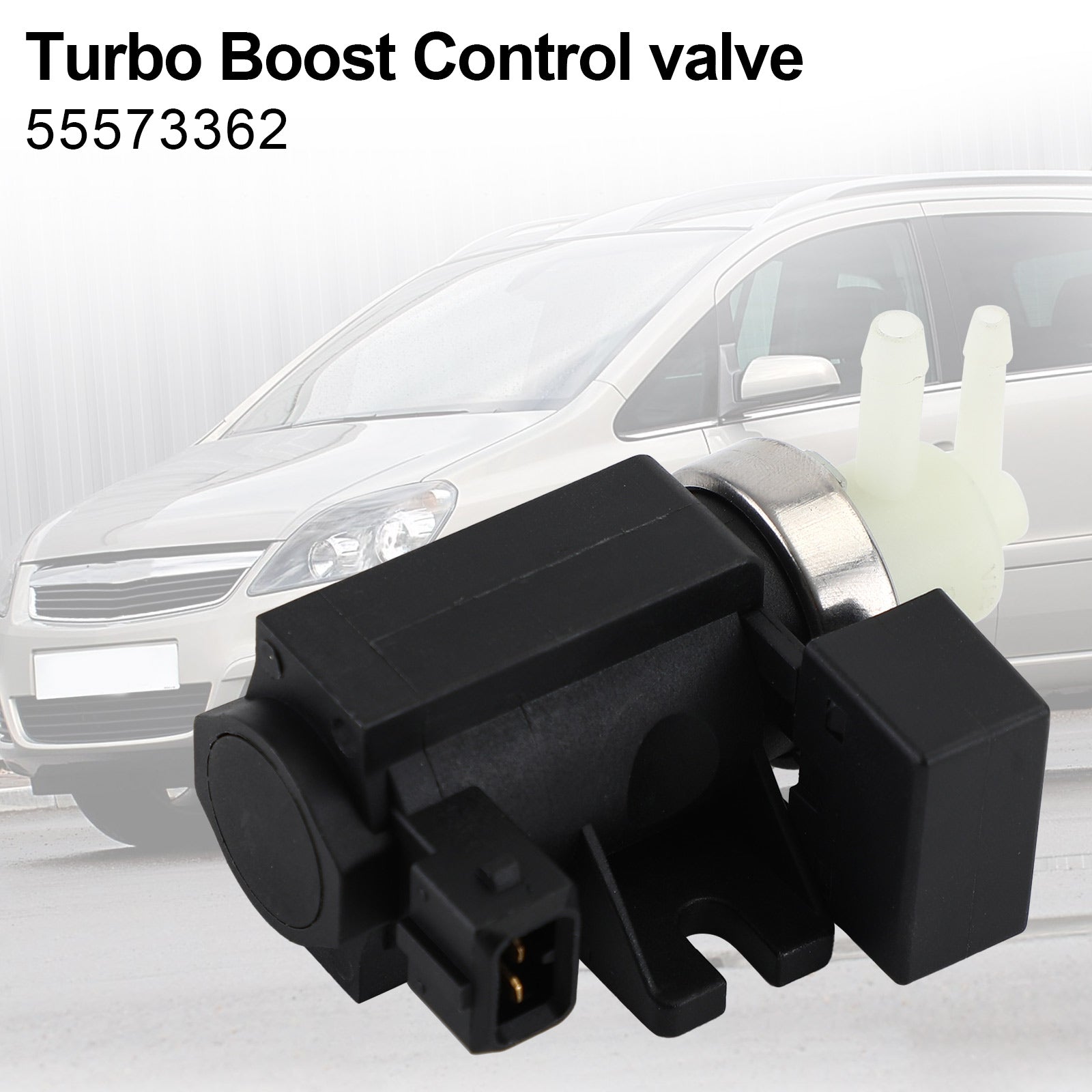 Turbo Boost Control Solenoid Valve For Vauxhall Zafira Insignia Astra 55573362 Generic