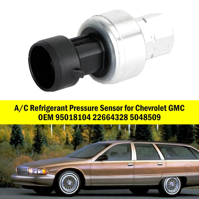 A/C Refrigerant Pressure Sensor for Chevrolet GMC 95018104 22664328 5048509 Generic