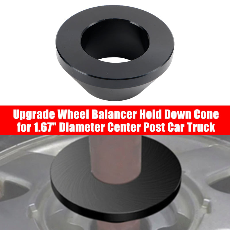 Upgrade Wheel Balancer Hold Down Cone for 1.67" Diameter Center Post Car Truck